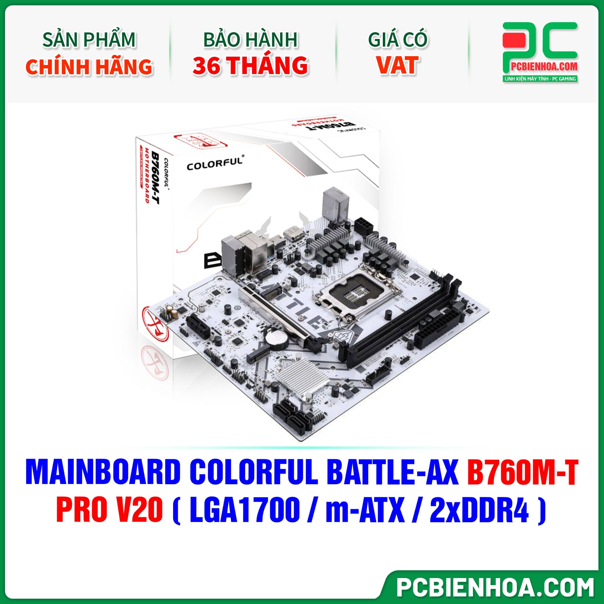 MAINBOARD COLORFUL BATTLE-AX B760M-T PRO V20 ( LGA1700 / m-ATX / 2xDDR4 )