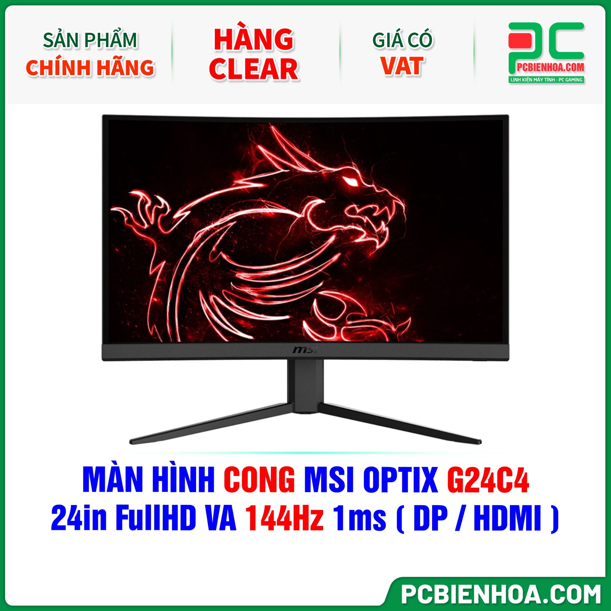 HÀNG CLEAR - MÀN HÌNH CONG MSI OPTIX G24C4 - 24in FullHD VA 144Hz 1ms ( DP / HDMI )