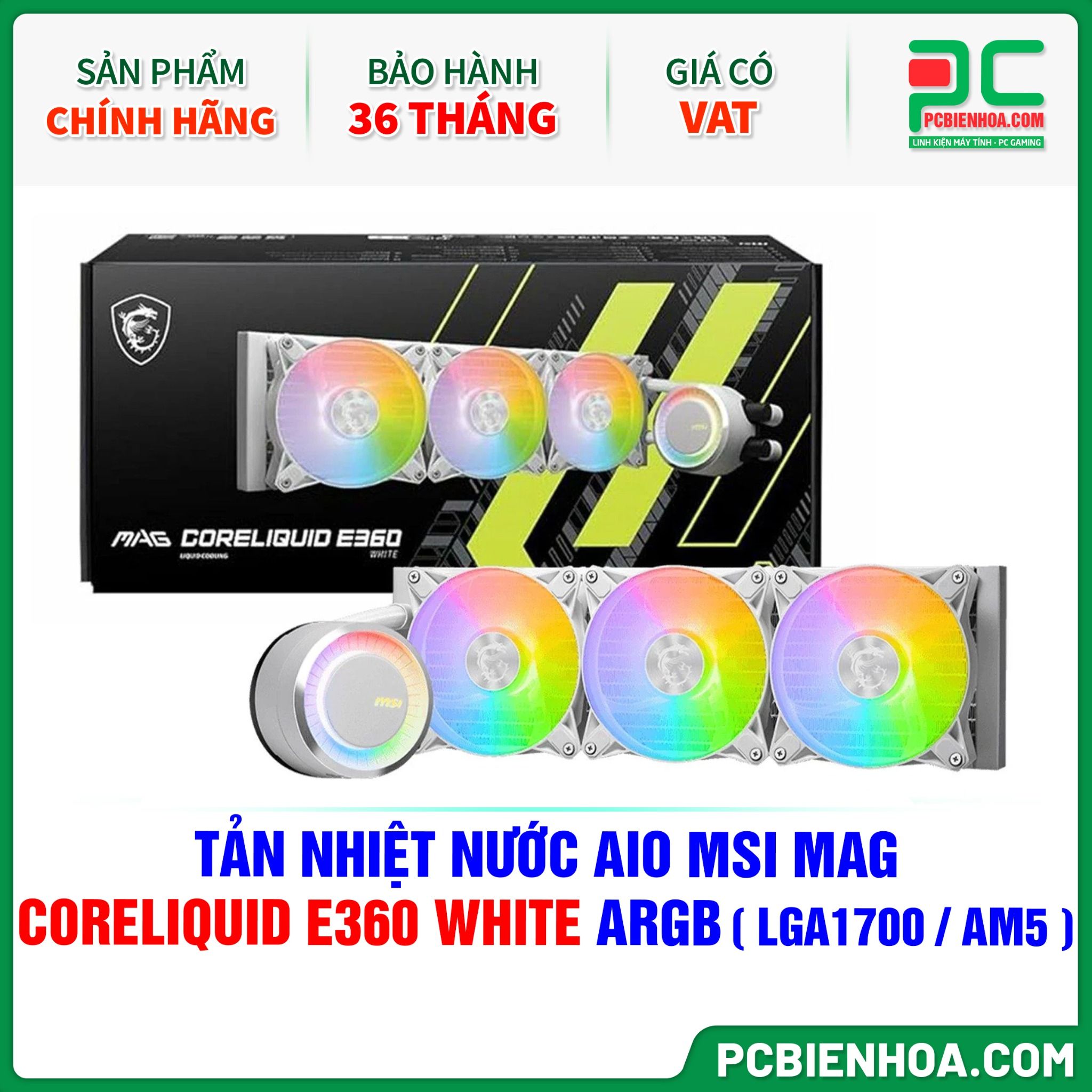TẢN NHIỆT NƯỚC AIO MSI MAG CORELIQUID E360 WHITE ARGB ( HỖ TRỢ SOCKET LGA1700 / AM5 )