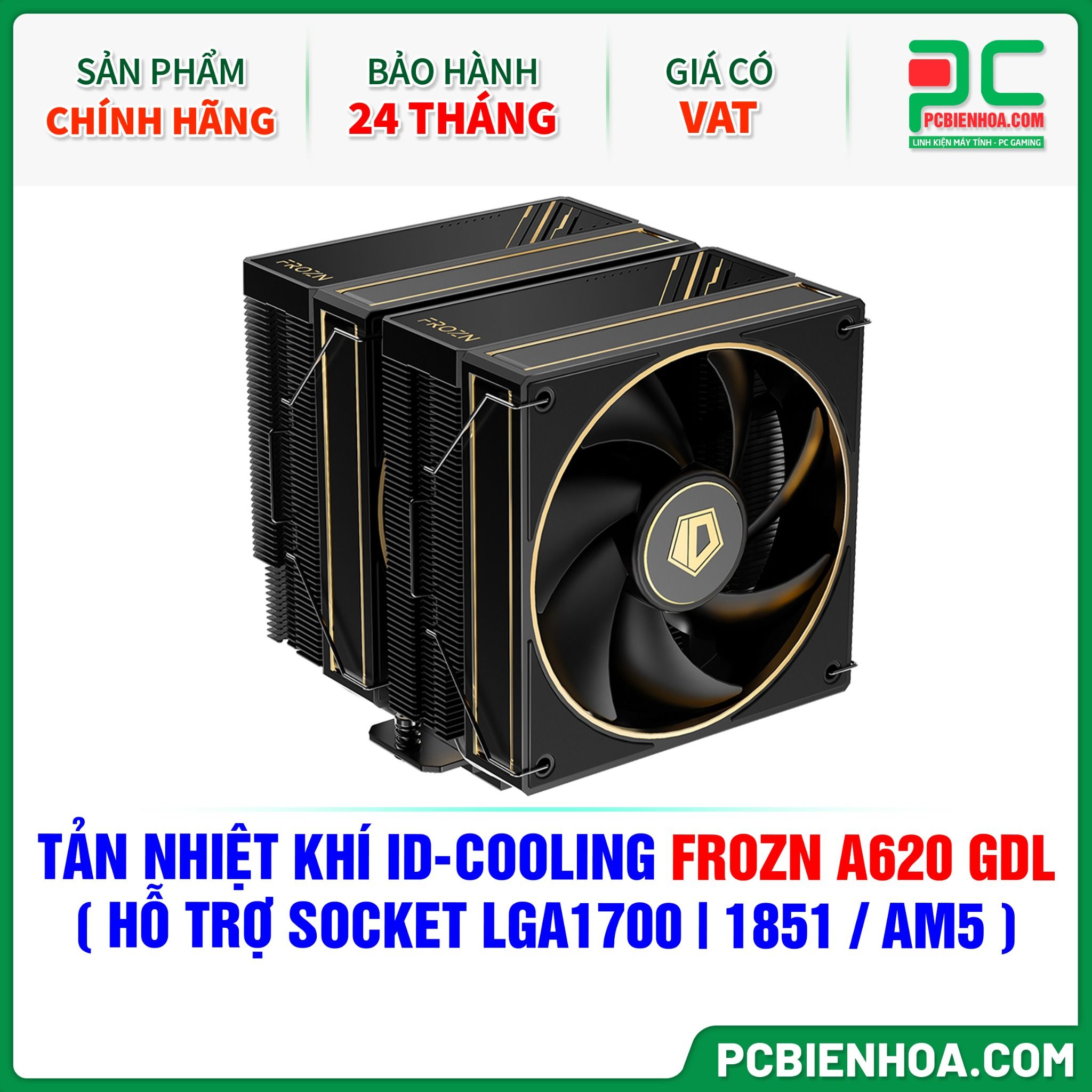 TẢN NHIỆT KHÍ ID-COOLING FROZN A620 GDL ( HỖ TRỢ SOCKET LGA1700|1851 / AM5 )