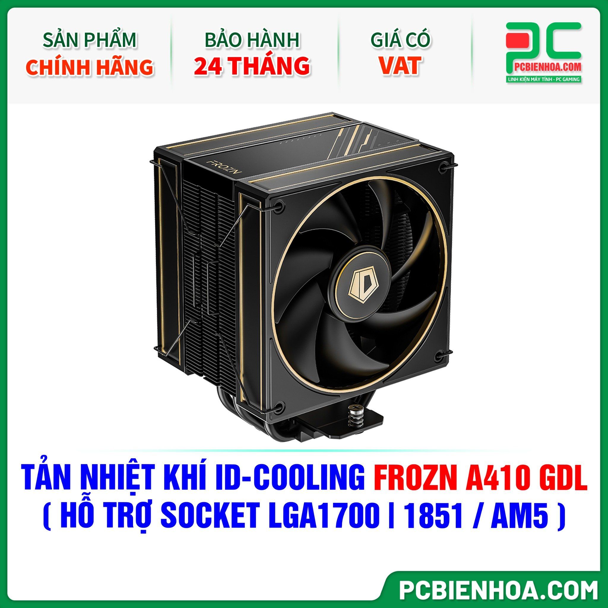 TẢN NHIỆT KHÍ ID-COOLING FROZN A410 GDL ( HỖ TRỢ SOCKET LGA1700|1851 / AM5 )