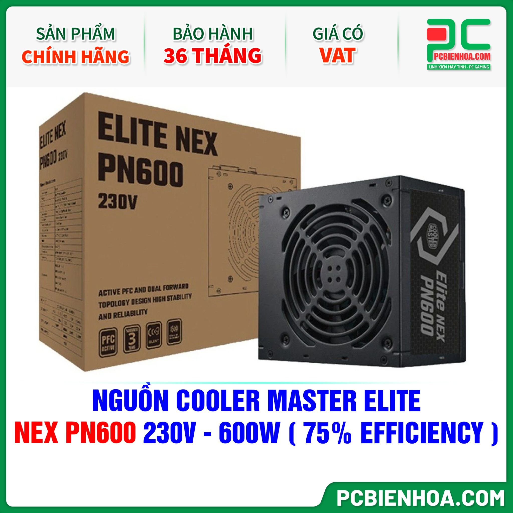 NGUỒN COOLER MASTER ELITE NEX PN600 230V - 600W ( 75% EFFICIENCY )