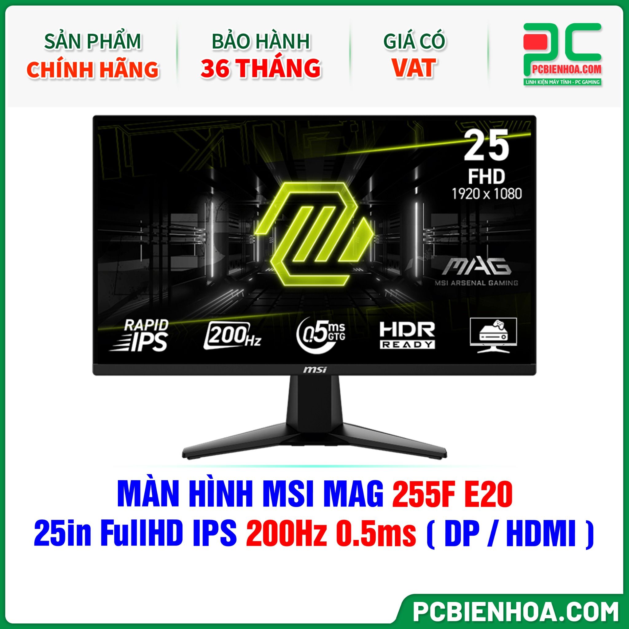 MÀN HÌNH MSI MAG 255F E20 - 25in FullHD IPS 200Hz 0.5ms ( DP / HDMI )