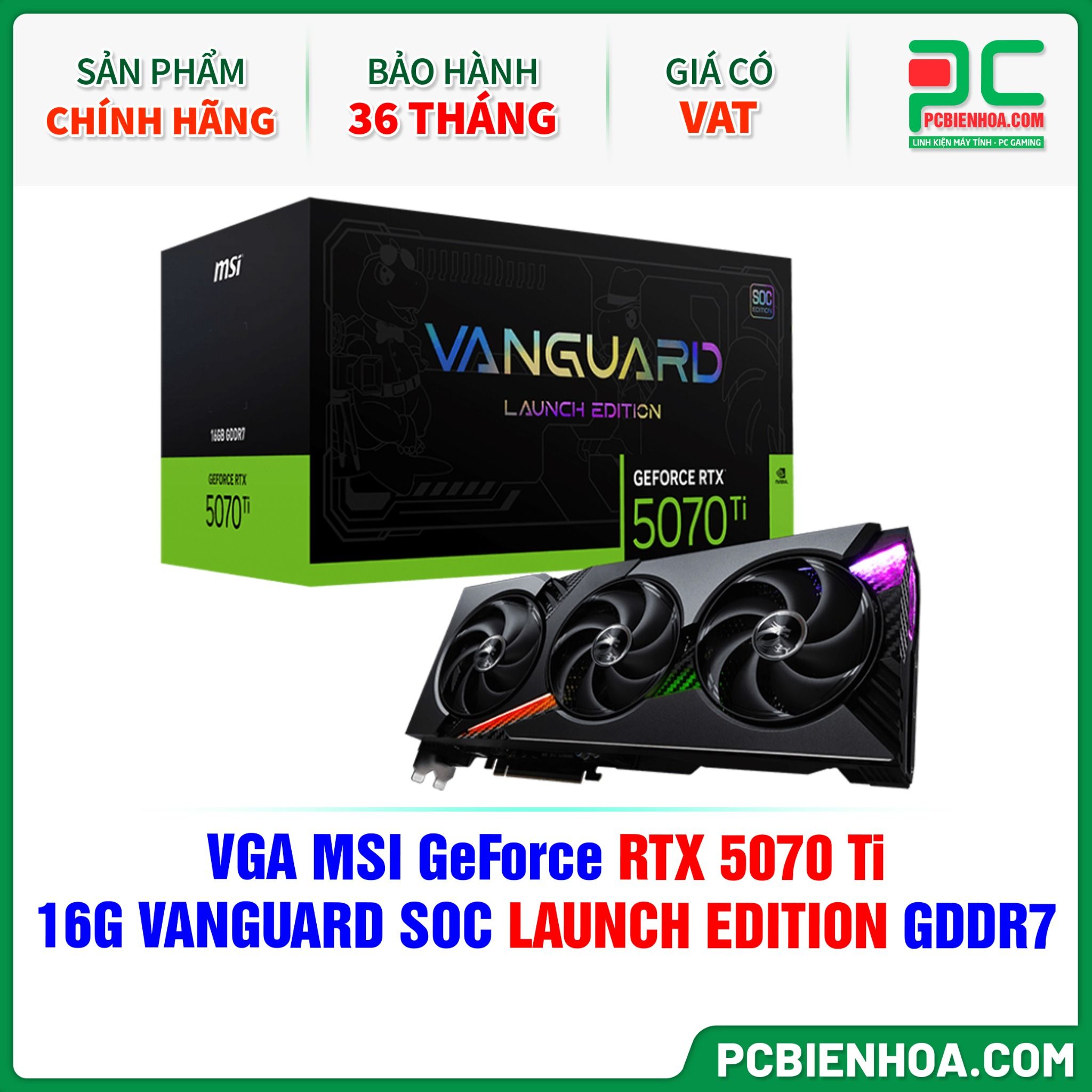 VGA MSI GeForce RTX 5070 Ti 16G VANGUARD SOC LAUNCH EDITION GDDR7