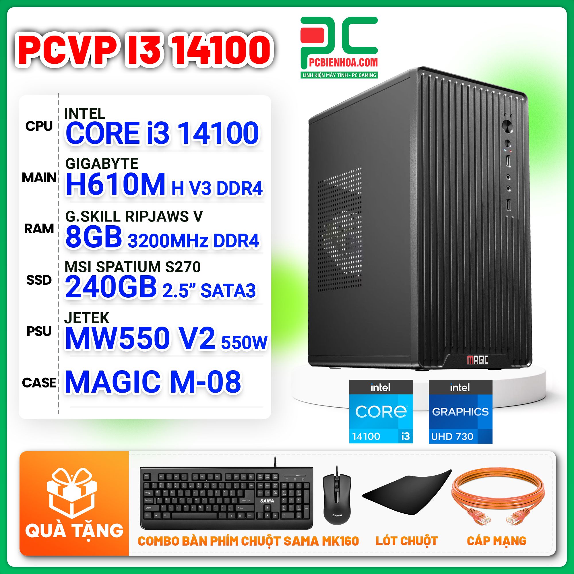 MÁY TÍNH VĂN PHÒNG CORE i3 14100 / H610M / 8GB / 240GB