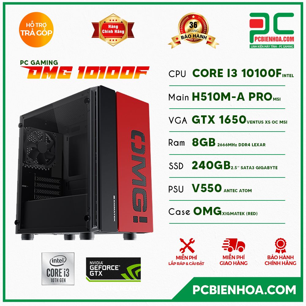 PC GAMING OMG 10100F ( CORE I3 10100F / H510 / GTX1650 / 8GB / 240GB )
