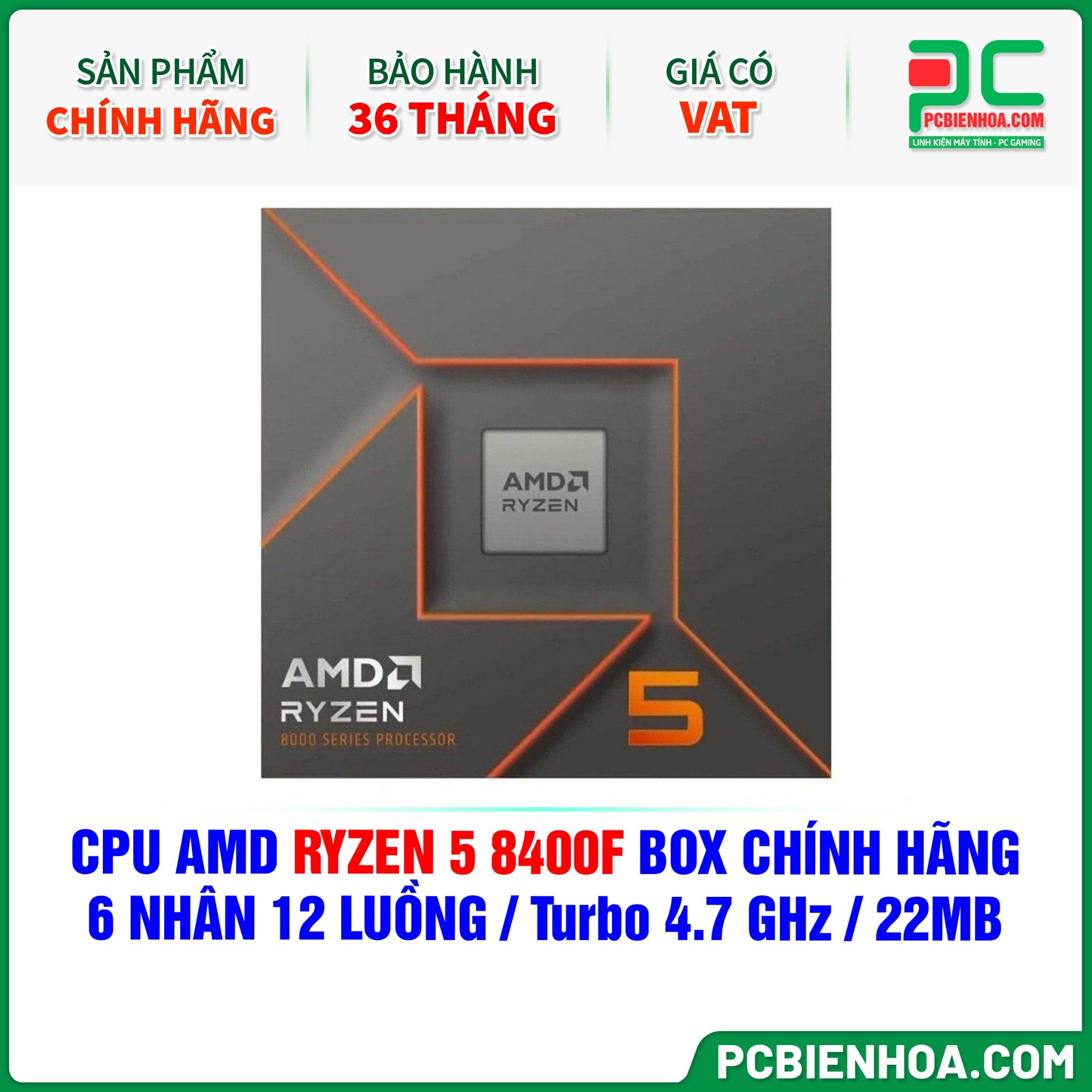CPU AMD Ryzen 5 8400F BOX CHÍNH HÃNG ( 6 NHÂN 12 LUỒNG / Turbo 4.7 GHz / 22MB )