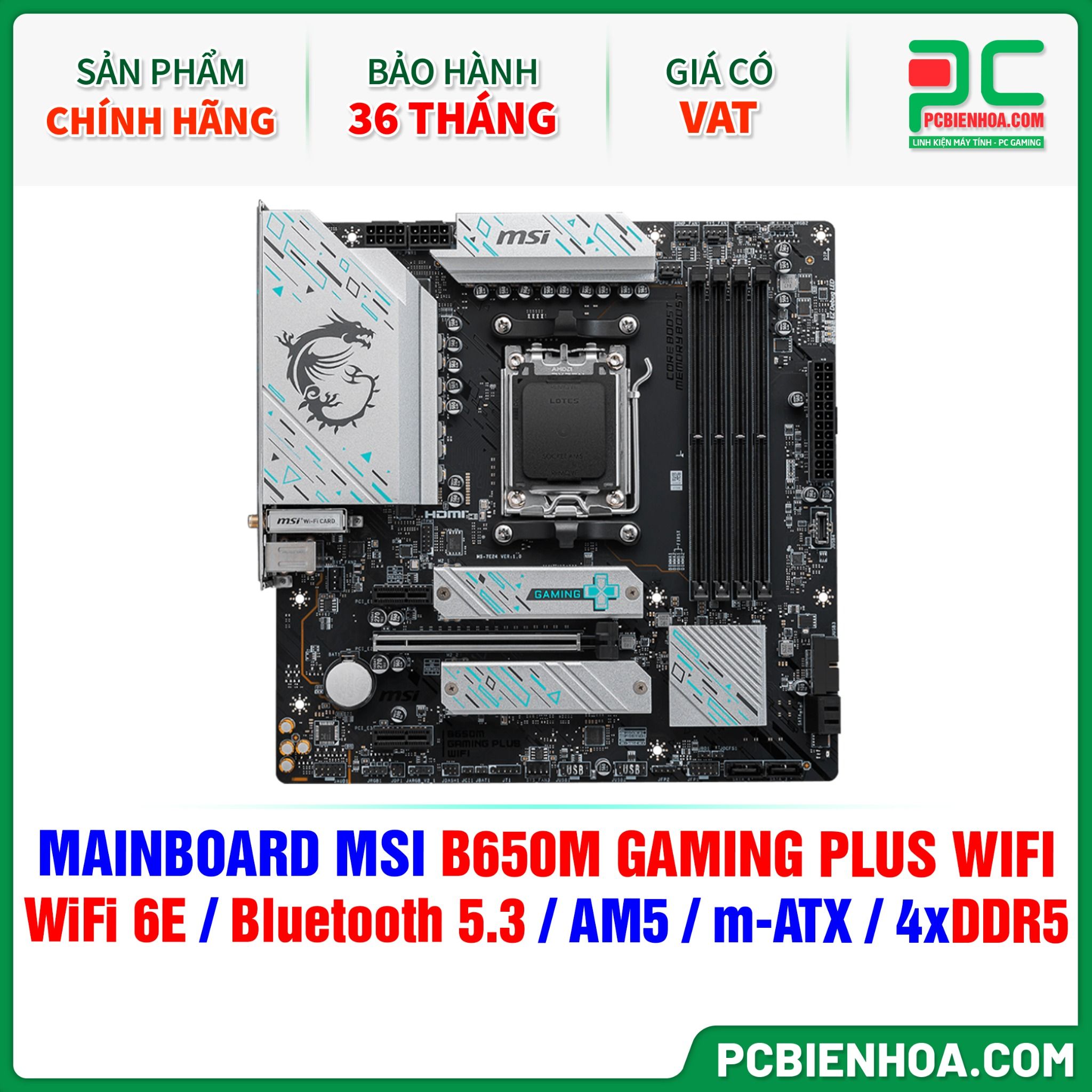 DDR5 - MAINBOARD MSI B650M GAMING PLUS WIFI ( WiFi 6E / Bluetooth 5.3 / AM5 / m-ATX / 4xDDR5 )