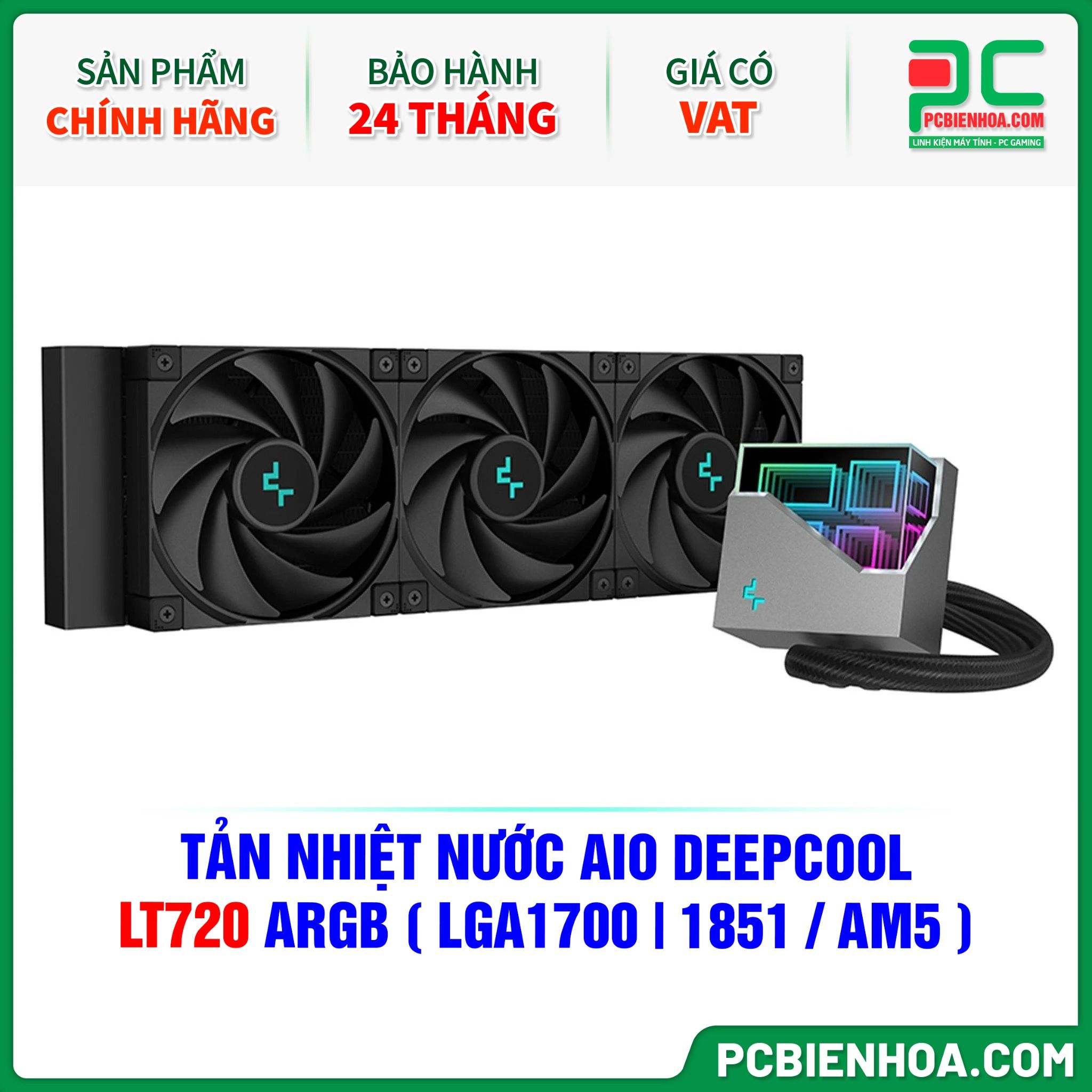 TẢN NHIỆT NƯỚC AIO DEEPCOOL LT720 ARGB ( HỖ TRỢ SOCKET LGA1700|1851 / AM5 )