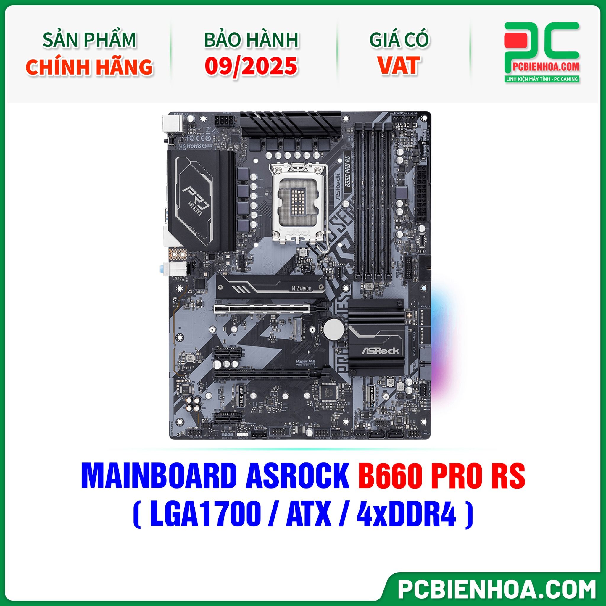 THANH LÝ - MAINBOARD ASROCK B660 PRO RS ( LGA1700 / ATX / 4xDDR4 ) - BH 09/2025