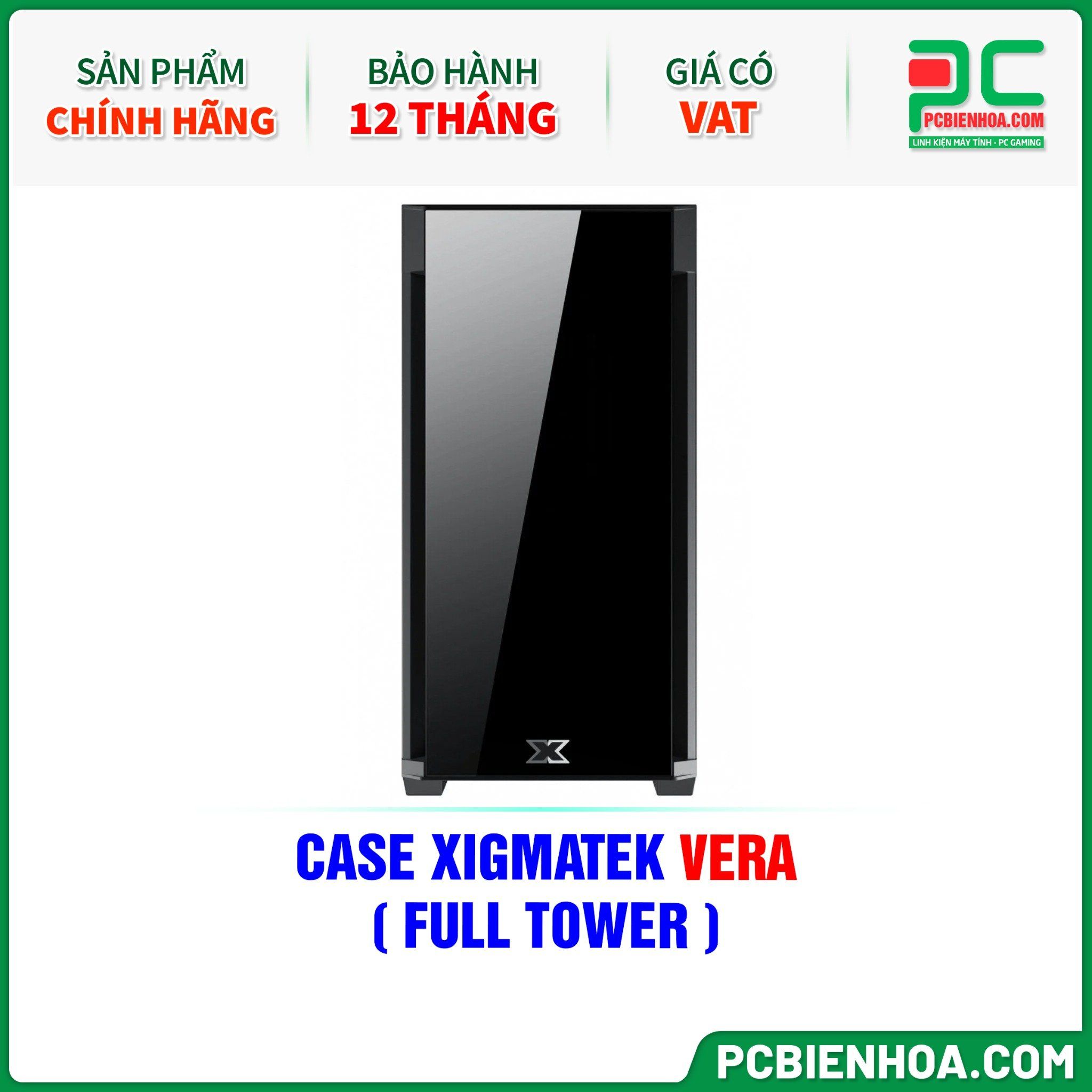 THANH LÝ - CASE XIGMATEK VERA - CHƯA KÈM FAN ( FULL TOWER - EN45730 )