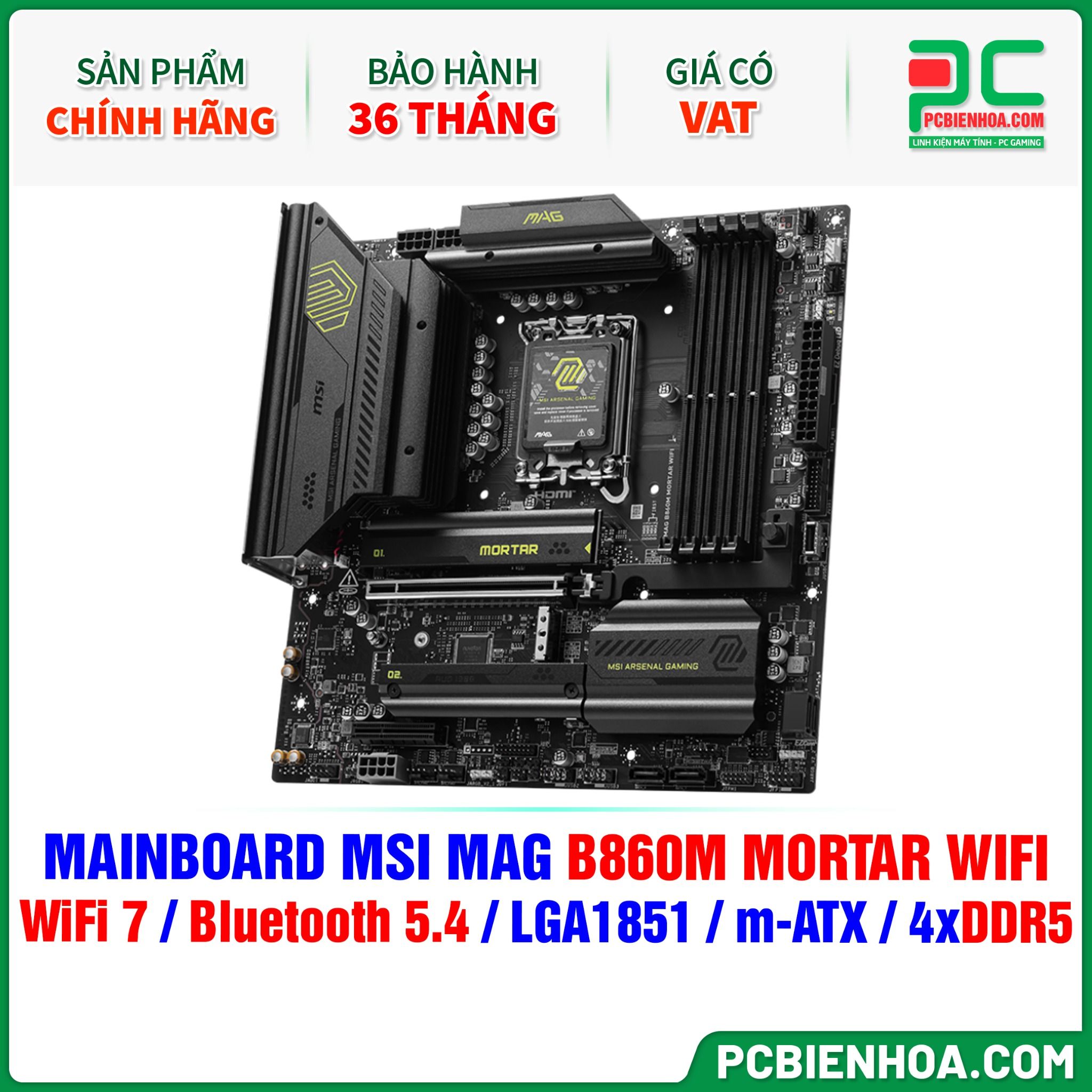DDR5 - MAINBOARD MSI MAG B860M MORTAR WIFI ( WiFi 7 / Bluetooth 5.4 / LGA1851 / m-ATX / 4xDDR5 )