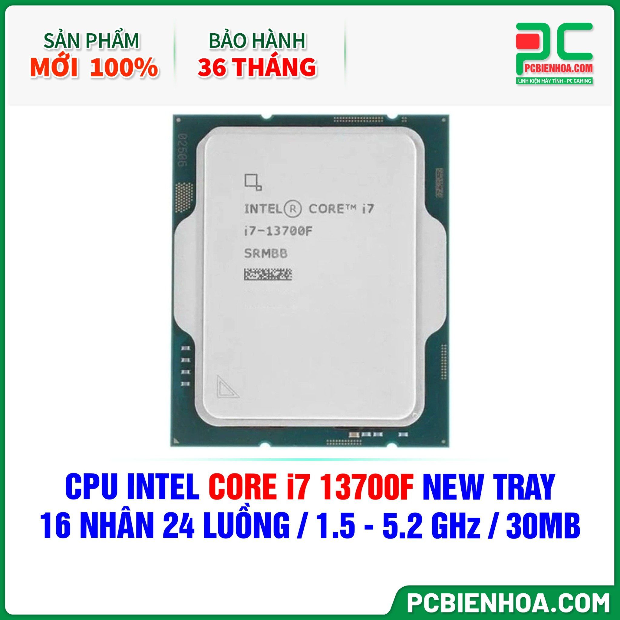 CPU INTEL CORE i7 13700F NEW TRAY ( 16 NHÂN 24 LUỒNG / 1.5 - 5.2 GHz / 30MB )