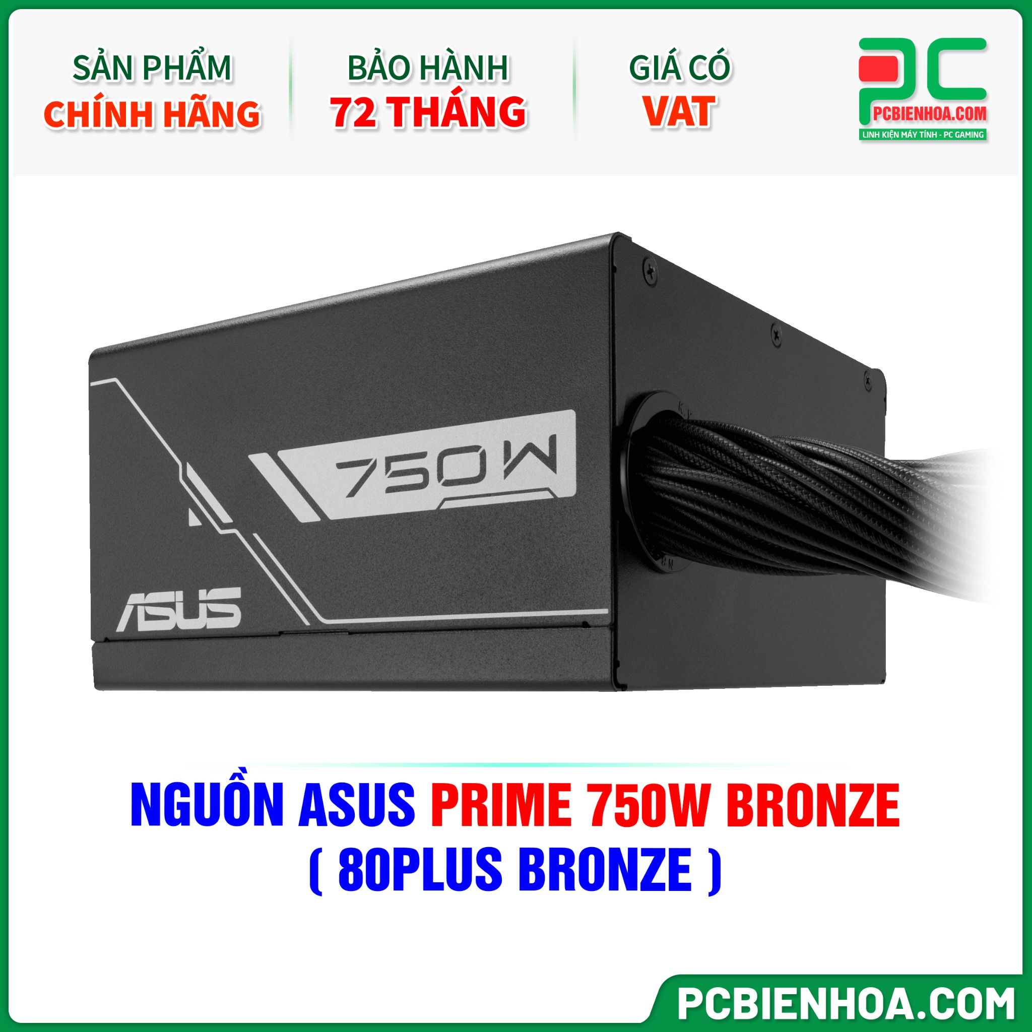 NGUỒN ASUS PRIME 750W BRONZE - 80PLUS BRONZE ( PRIME-750B-BLACK )