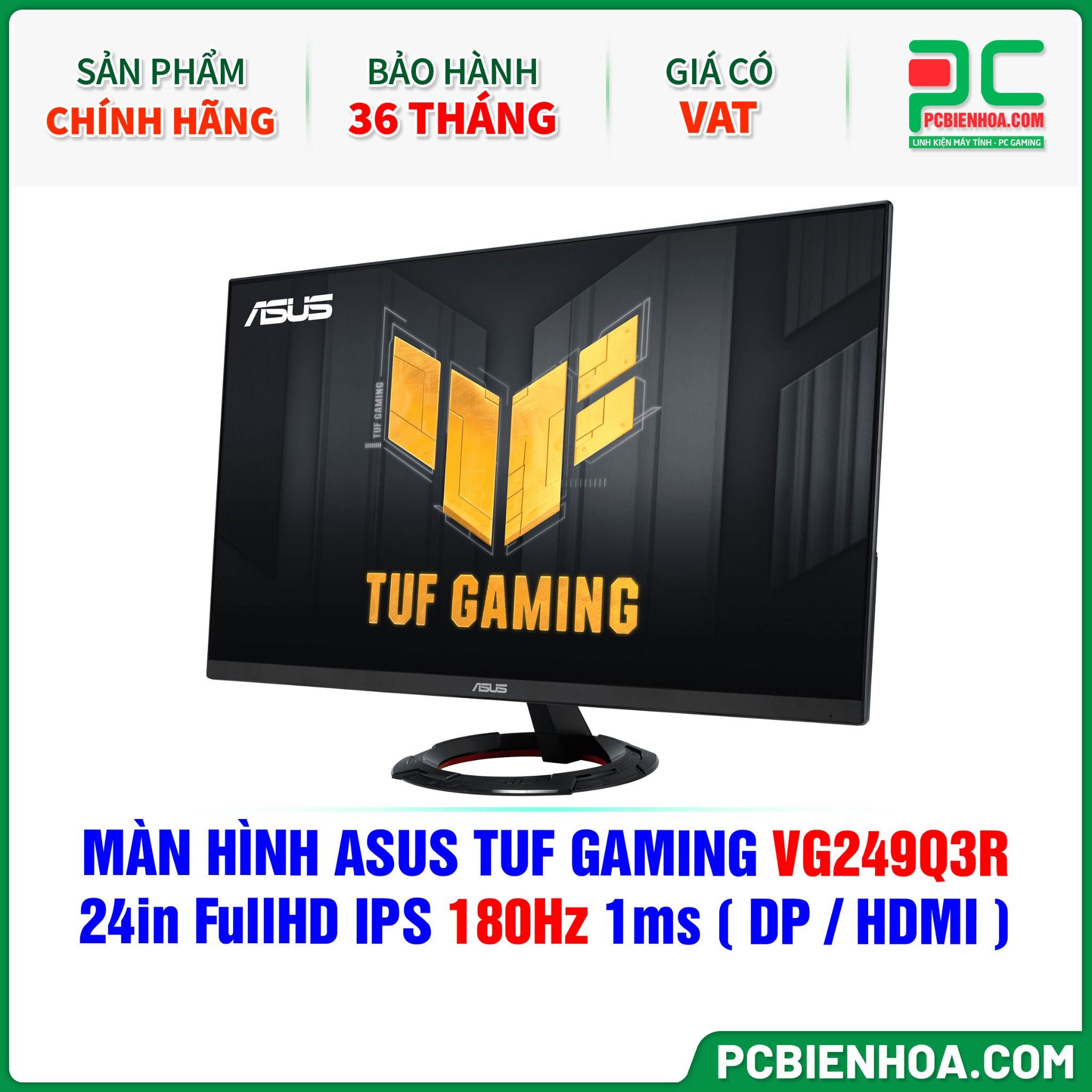 MÀN HÌNH ASUS TUF GAMING VG249Q3R - 24in FullHD IPS 180Hz 1ms ( DP / HDMI )
