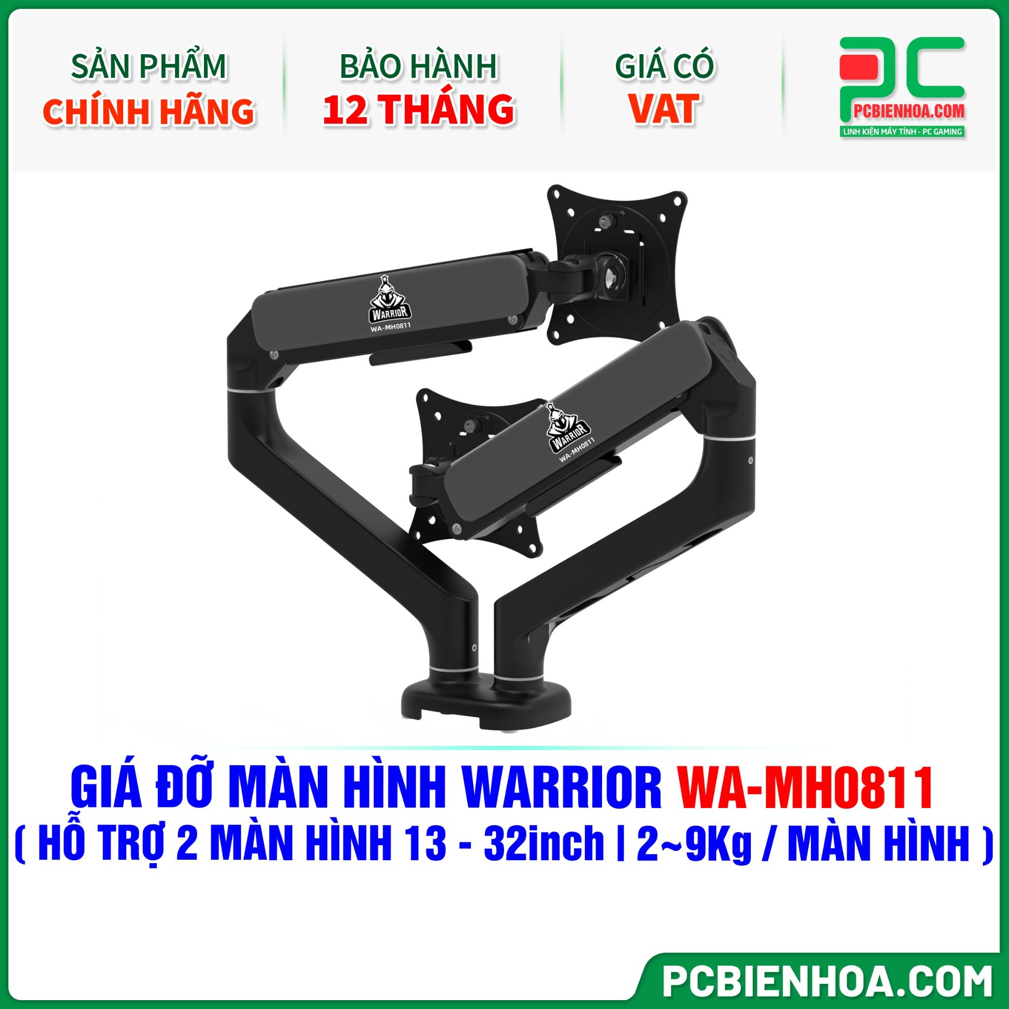 GIÁ ĐỠ MÀN HÌNH ( ARM ) WARRIOR WA-MH0811 ( HỖ TRỢ MÀN HÌNH 13 - 32inch / 2~9Kg MỖI MÀN HÌNH )