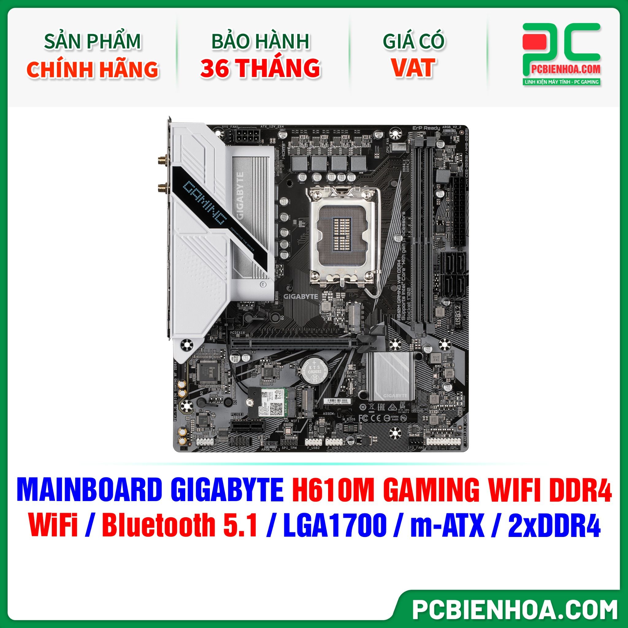 MAINBOARD GIGABYTE H610M GAMING WIFI DDR4 ( WiFi / Bluetooth 5.1 / LGA1700 / m-ATX / 2xDDR4 )