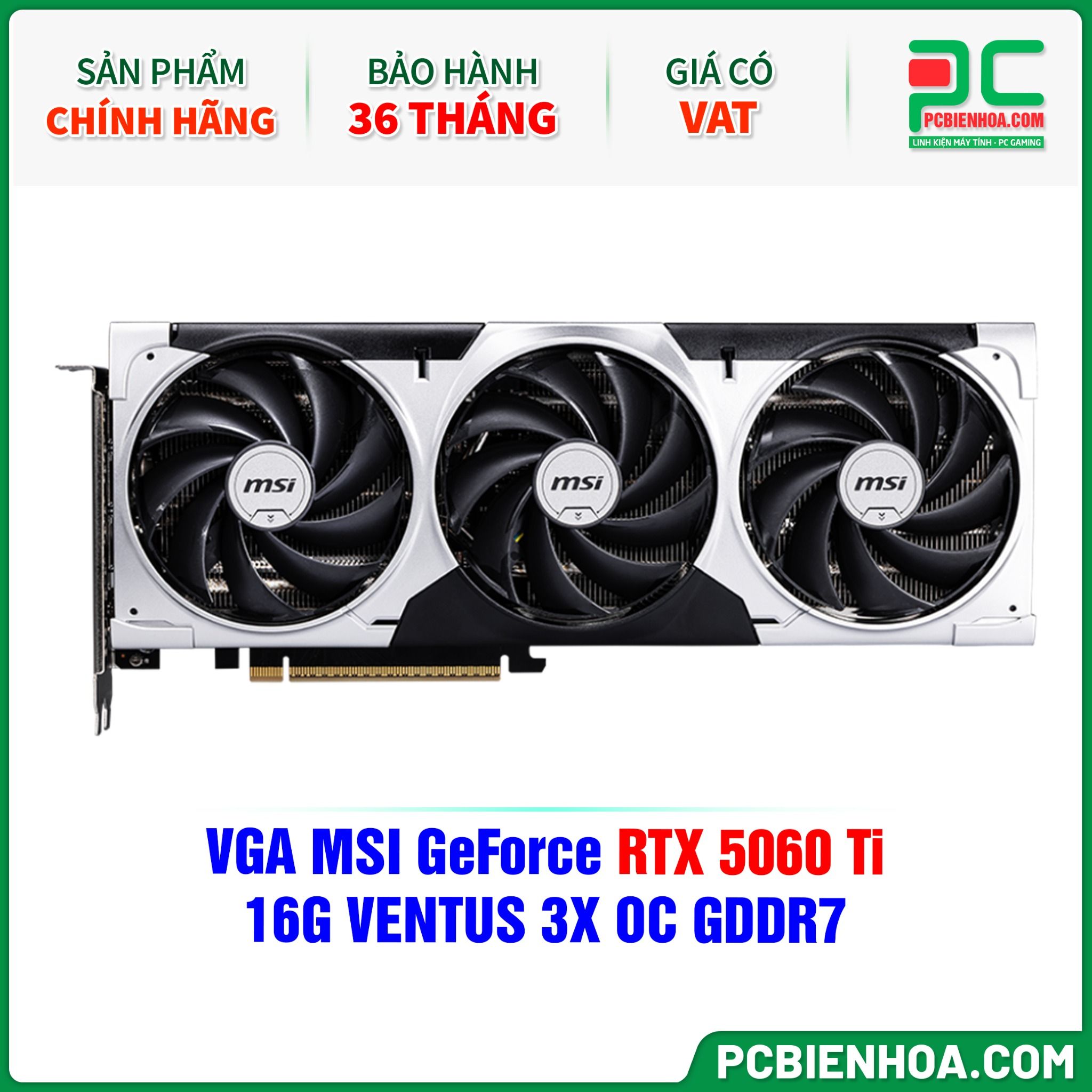 VGA MSI GeForce RTX 5060 Ti 16G VENTUS 3X OC GDDR7