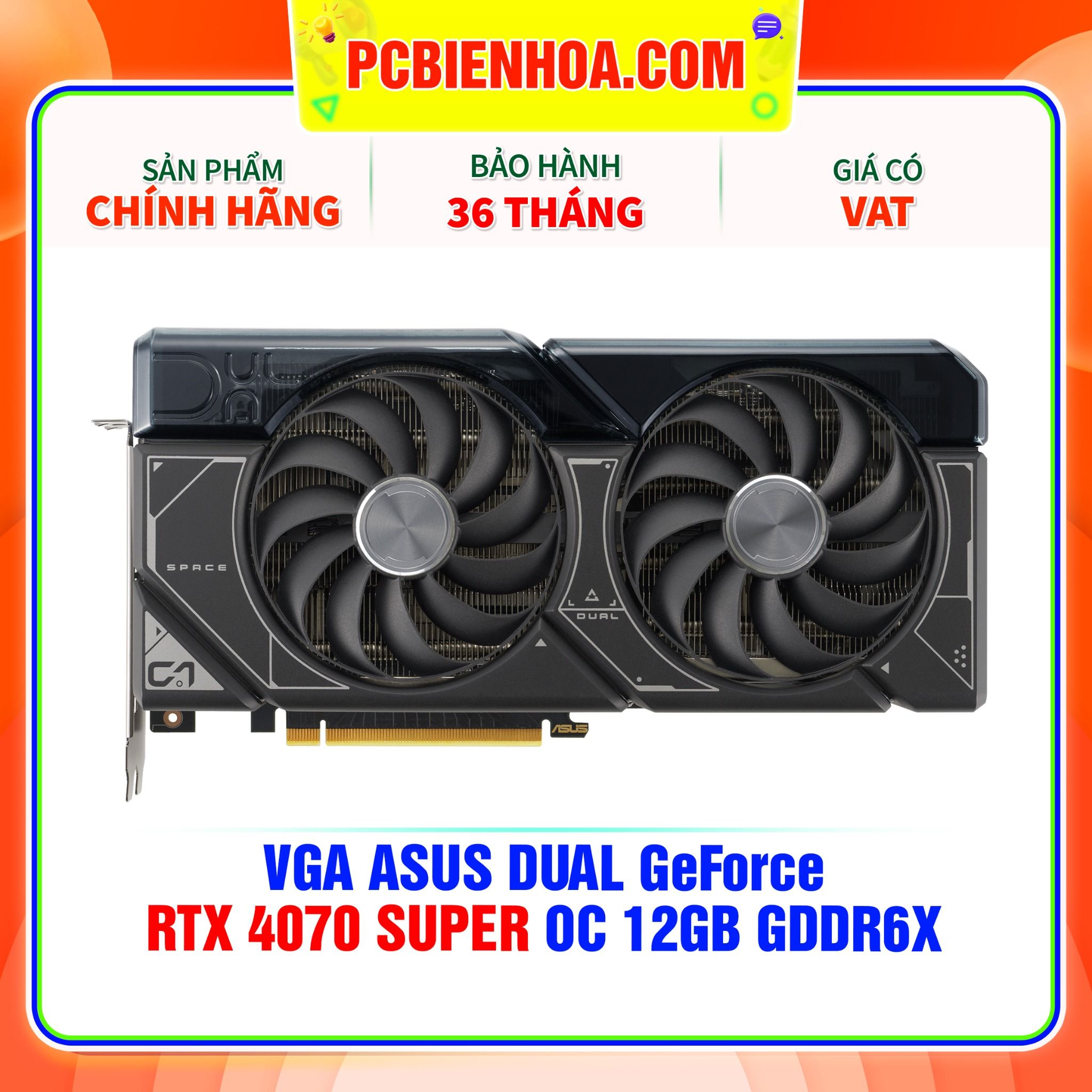  VGA ASUS DUAL GeForce RTX 4070 SUPER OC 12GB GDDR6X ( DUAL-RTX4070S-O12G ) 