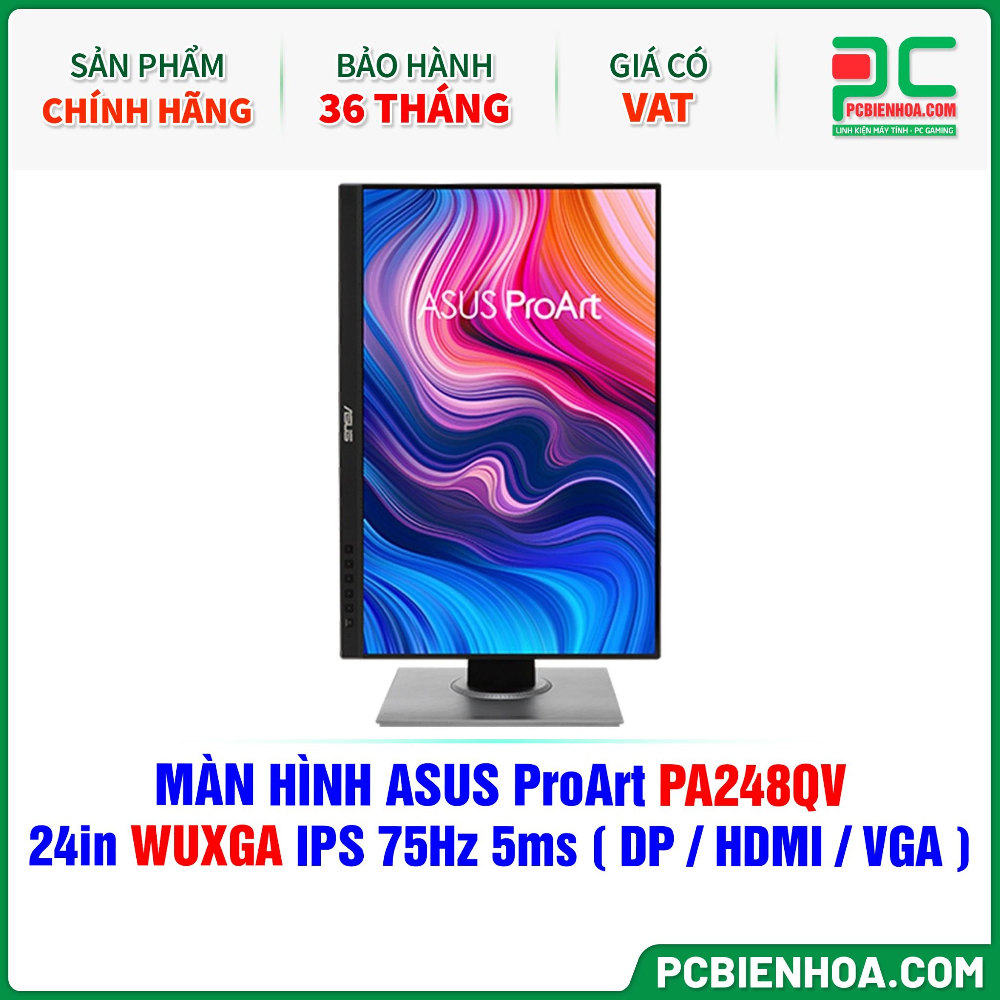 MÀN HÌNH ASUS ProArt PA248QV - 24in WUXGA IPS 75Hz 5ms ( DP / HDMI / VGA )