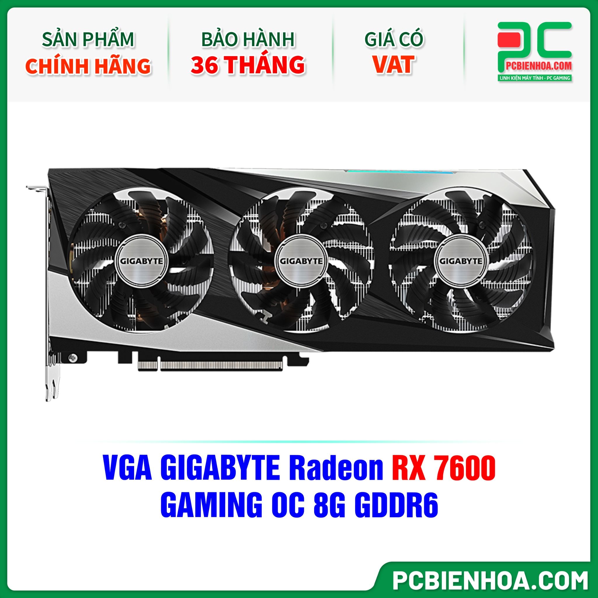 VGA GIGABYTE Radeon RX 7600 GAMING OC 8G GDDR6 ( GV-R76GAMING OC-8GD )