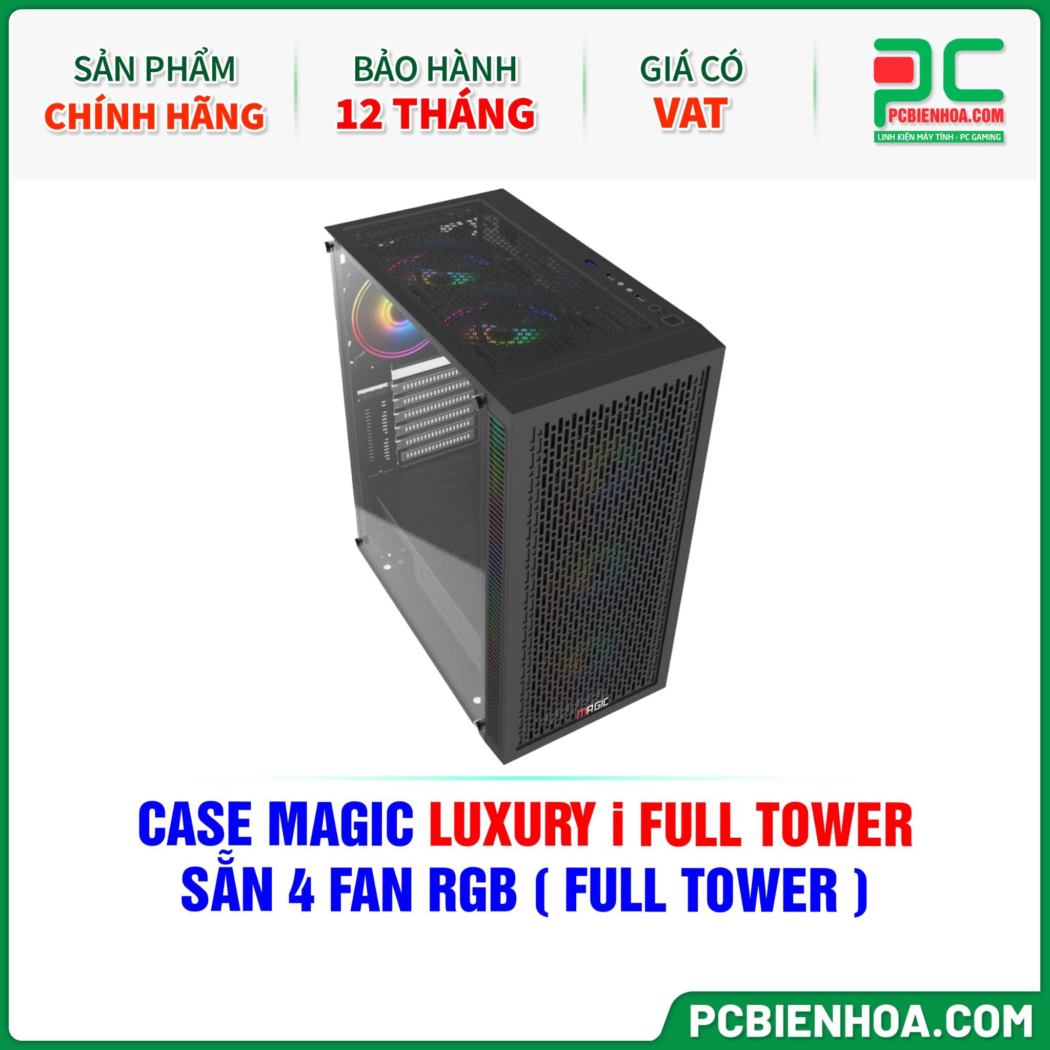 CASE MAGIC LUXURY i FULL TOWER - SẴN 4 FAN RGB ( FULL TOWER )