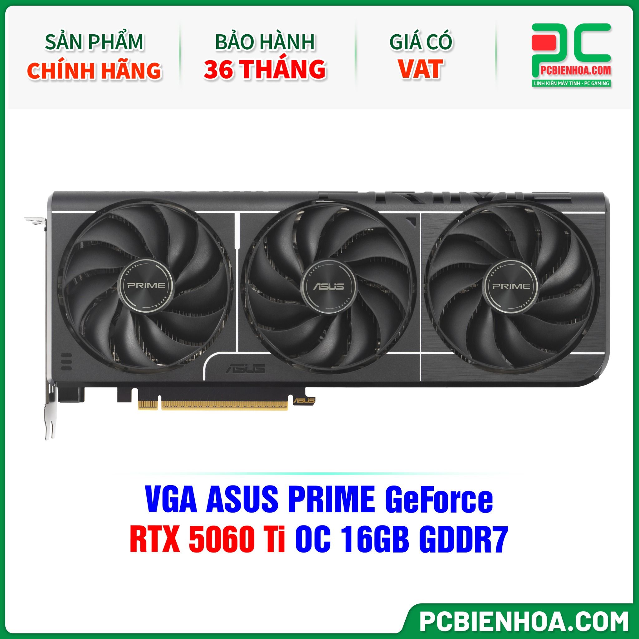 VGA ASUS PRIME GeForce RTX 5060 Ti OC 16GB GDDR7 (PRIME-RTX5060TI-O16G)