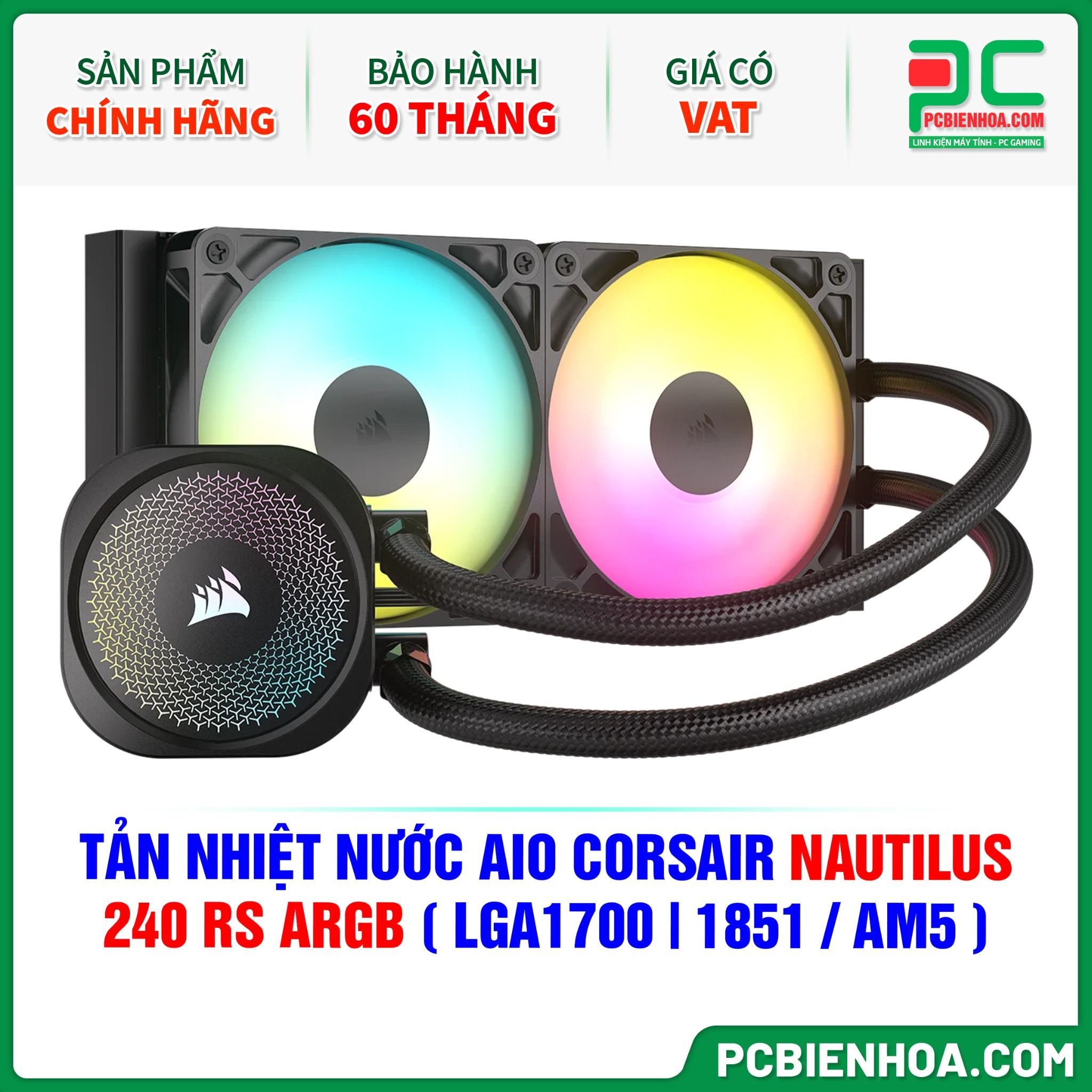 TẢN NHIỆT NƯỚC AIO CORSAIR NAUTILUS 240 RS ARGB ( HỖ TRỢ SOCKET LGA1700|1851 / AM5 )