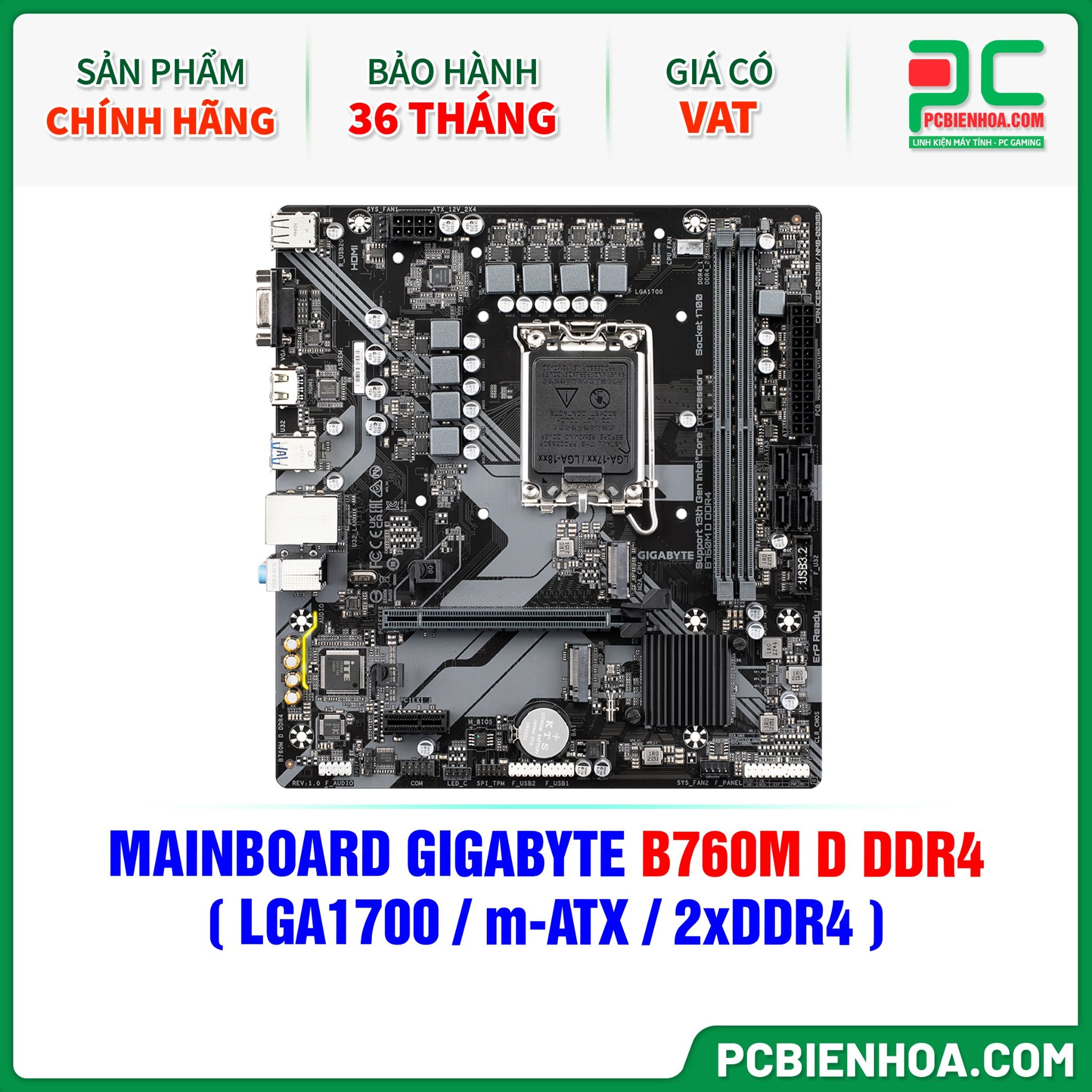 MAINBOARD GIGABYTE B760M D DDR4 ( LGA1700 / m-ATX / 2xDDR4 )
