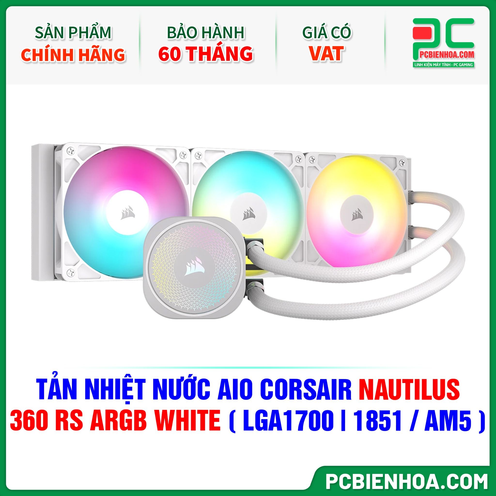 TẢN NHIỆT NƯỚC AIO CORSAIR NAUTILUS 360 RS ARGB WHITE ( HỖ TRỢ SOCKET LGA1700|1851 / AM5 )