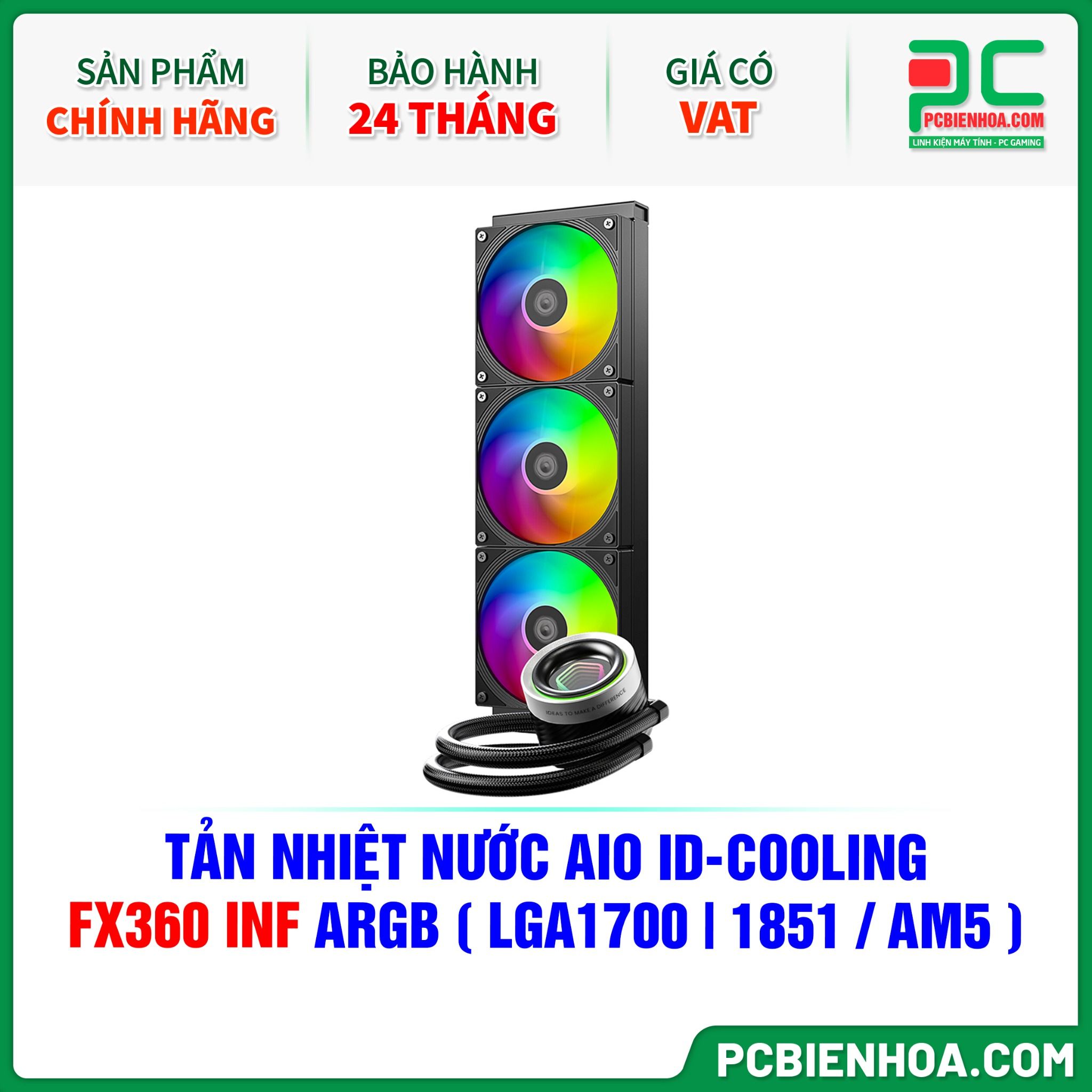 TẢN NHIỆT NƯỚC AIO ID-COOLING FX360 INF ARGB ( HỖ TRỢ SOCKET LGA1700|1851 / AM5 )