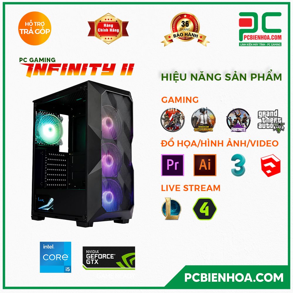 PC GAMING INFINITY II ( CORE I5 11400 / B460 / GTX1050Ti / 16GB / 256GB )