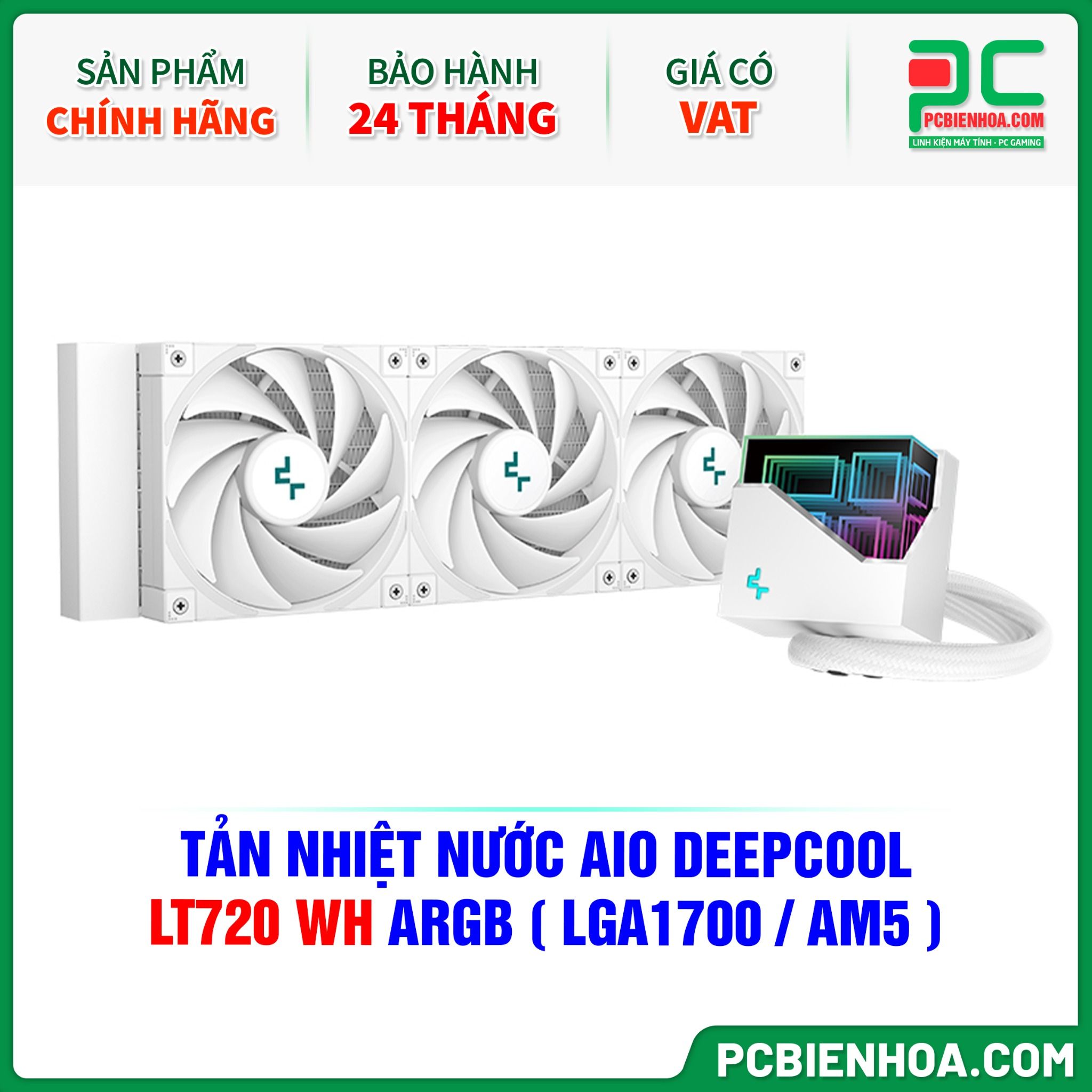 TẢN NHIỆT NƯỚC AIO DEEPCOOL LT720 WH ARGB ( HỖ TRỢ SOCKET LGA1700 / AM5 )