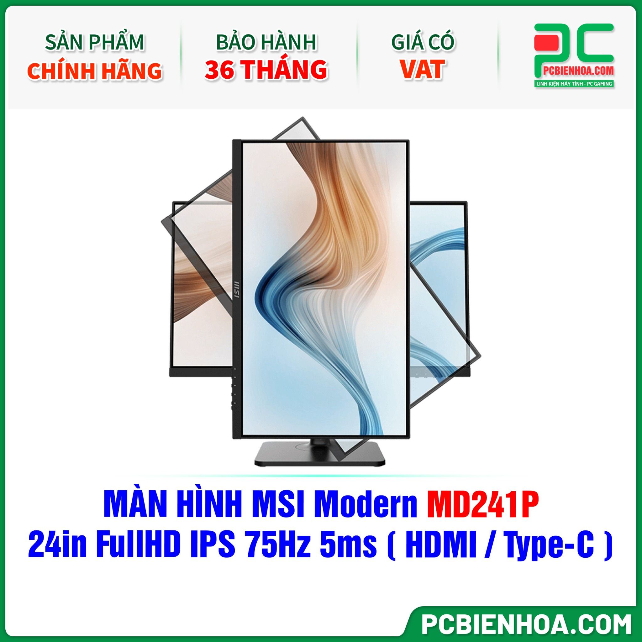 MÀN HÌNH MSI Modern MD241P - 24in FullHD IPS 75Hz 5ms ( HDMI / USB Type-C ) - SIÊU PHẨM ĐỒ HOẠ HIỆN ĐẠI