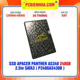  SSD APACER PANTHER AS340 240GB - 2.5in SATA3 ( P240GAS430B ) 