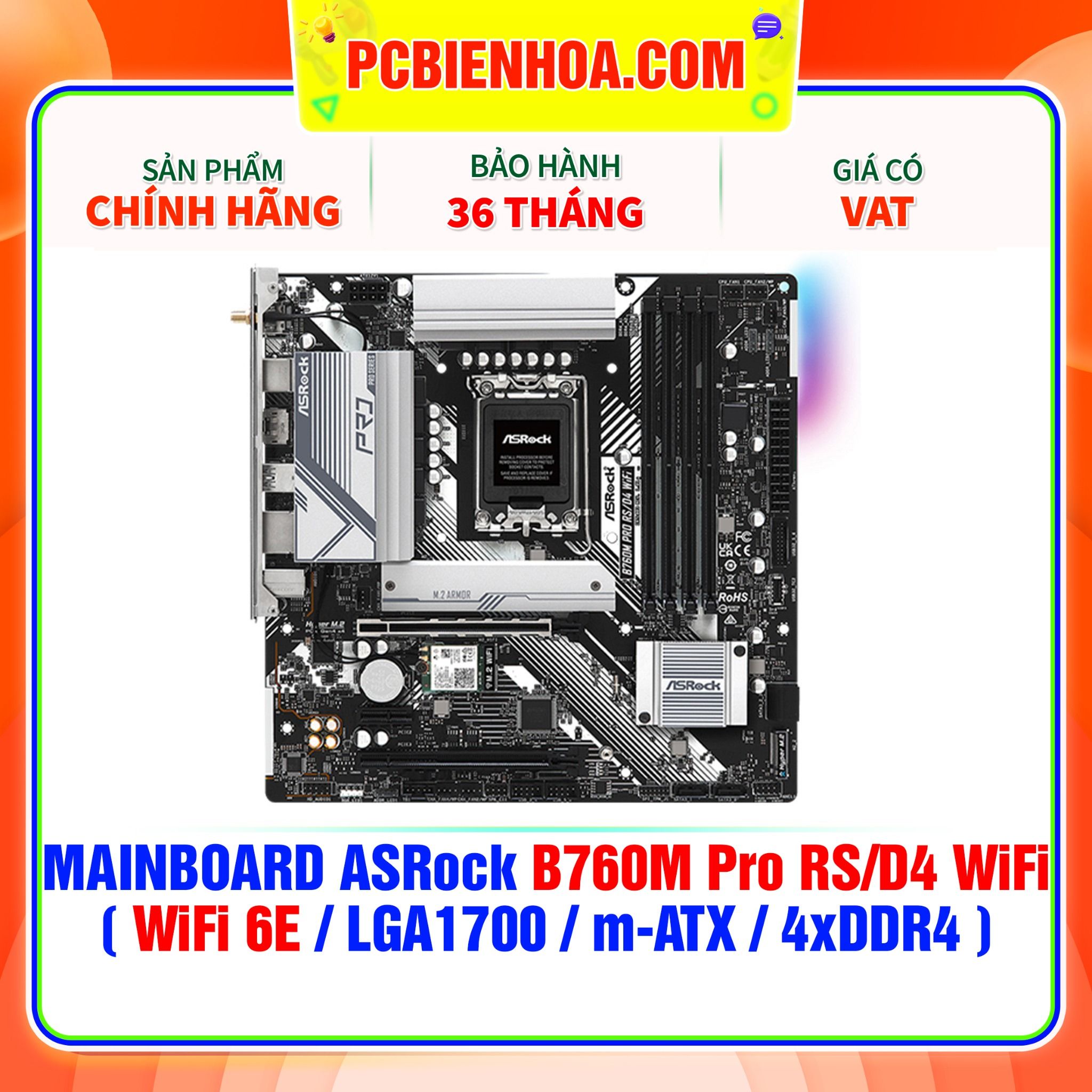  MAINBOARD ASRock B760M PRO RS/D4 WiFi ( WiFi 6E / LGA1700 / M-ATX / 4xDDR4 ) 