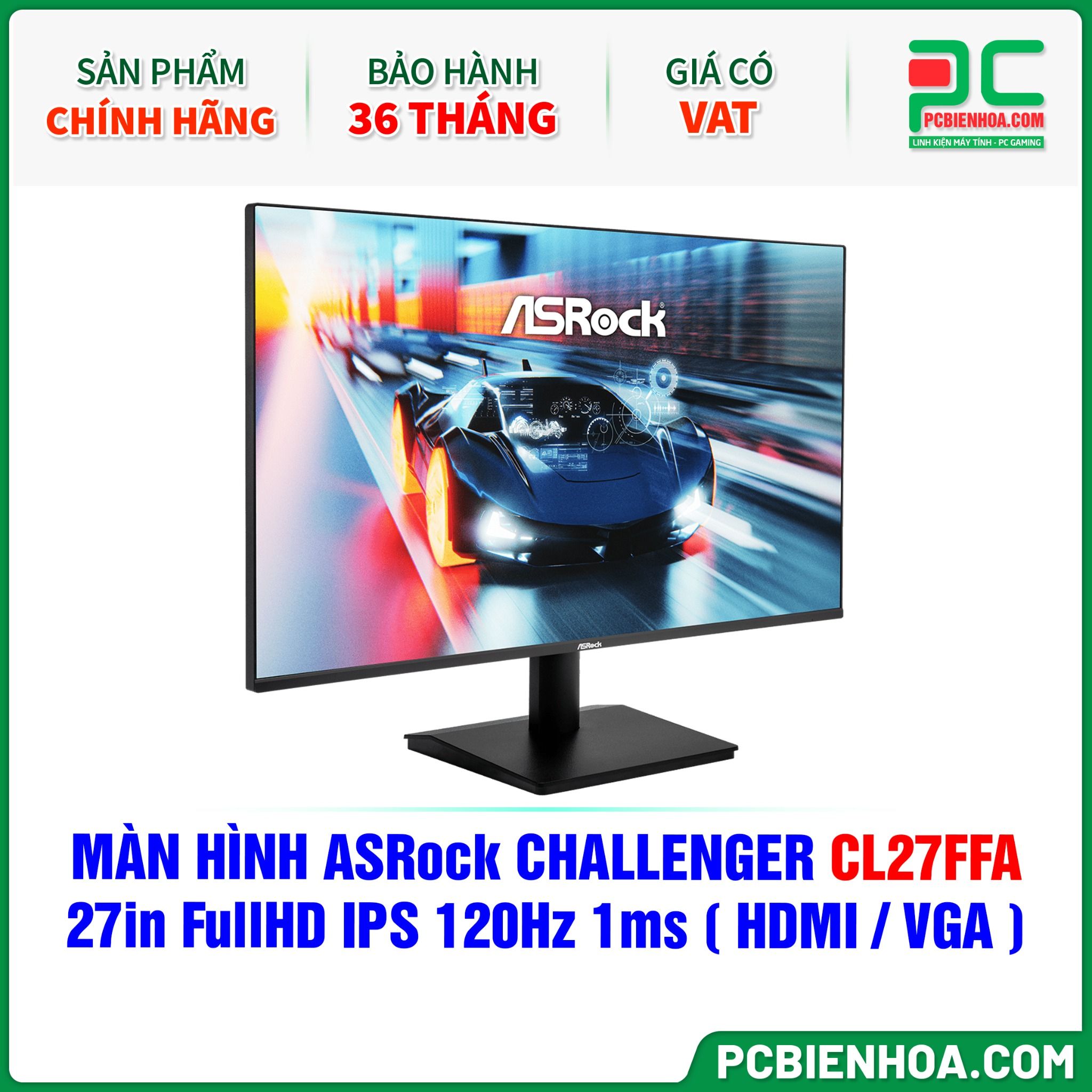 MÀN HÌNH ASRock CHALLENGER CL27FFA - 27in FullHD IPS 120Hz 1ms ( HDMI / VGA )