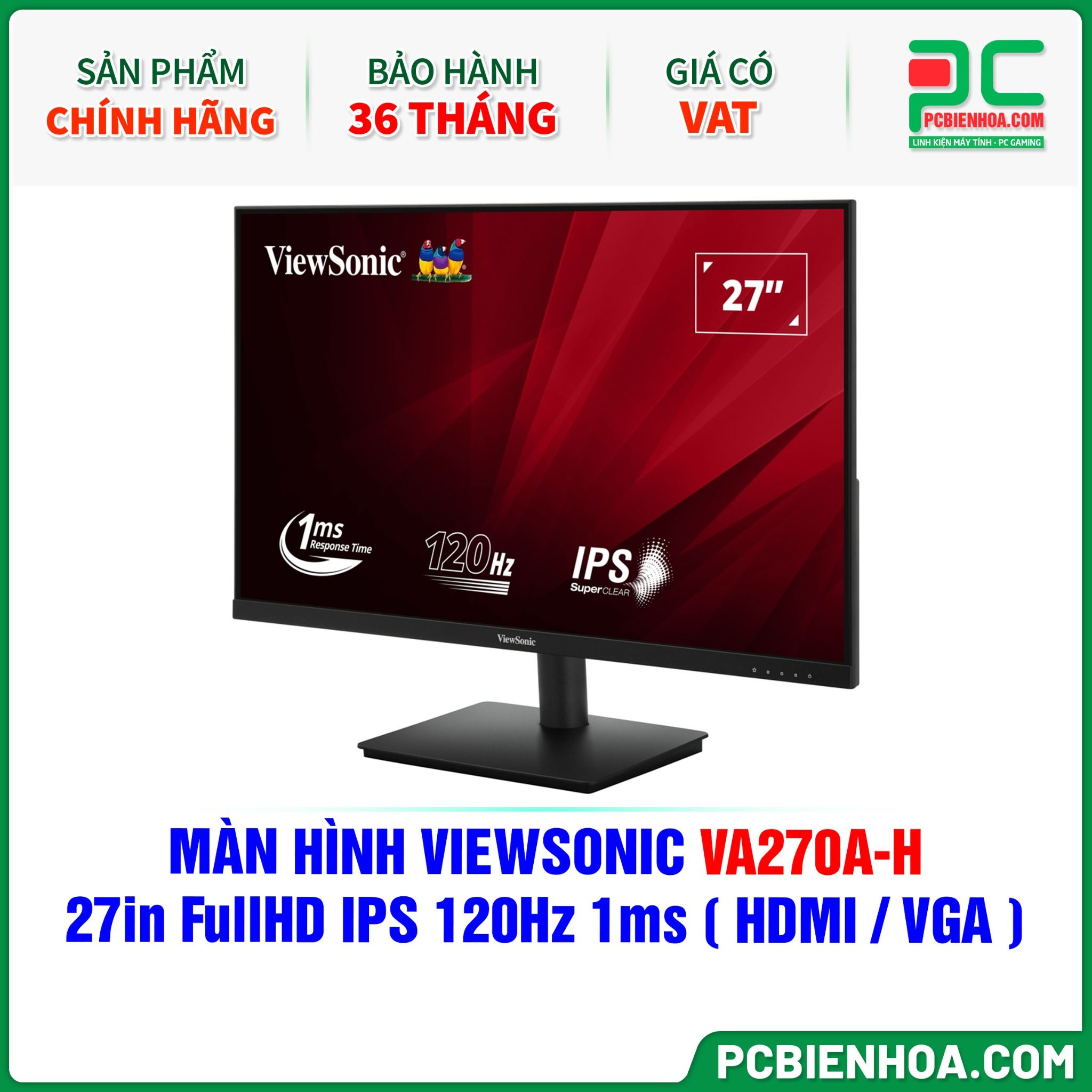 MÀN HÌNH VIEWSONIC VA270A-H - 27in FullHD IPS 120Hz 1ms ( HDMI / VGA )