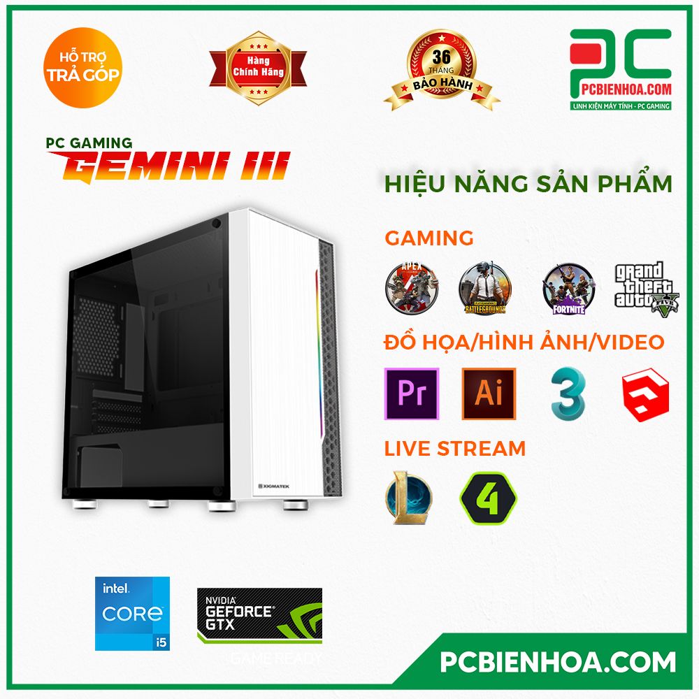 PC GAMING GEMINI III ( CORE I5 11400F / B560 / GTX1650 / 16GB / 240GB )
