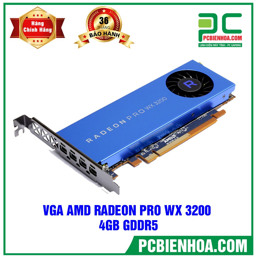 VGA AMD Radeon Pro WX 3200 4GB GDDR5 (BÁN KÈM PC) (AMD 14nm