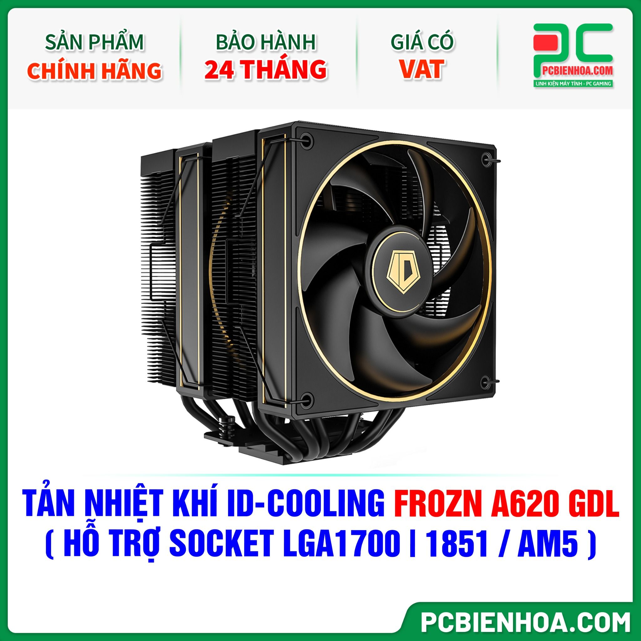 TẢN NHIỆT KHÍ ID-COOLING FROZN A620 GDL ( HỖ TRỢ SOCKET LGA1700|1851 / AM5 )