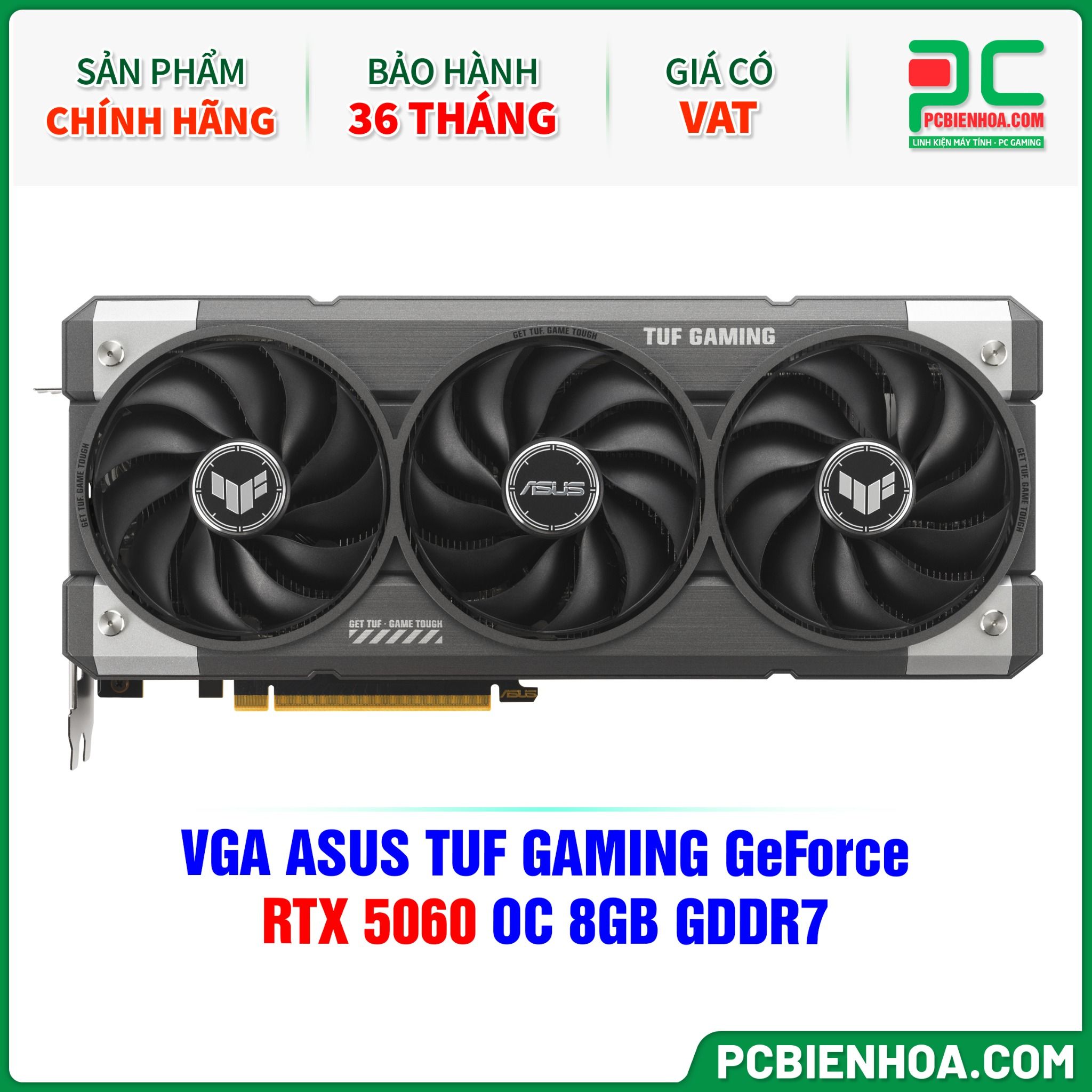 VGA ASUS TUF GAMING GeForce RTX 5060 OC 8GB GDDR7 (TUF-RTX5060-O8G-GAMING)