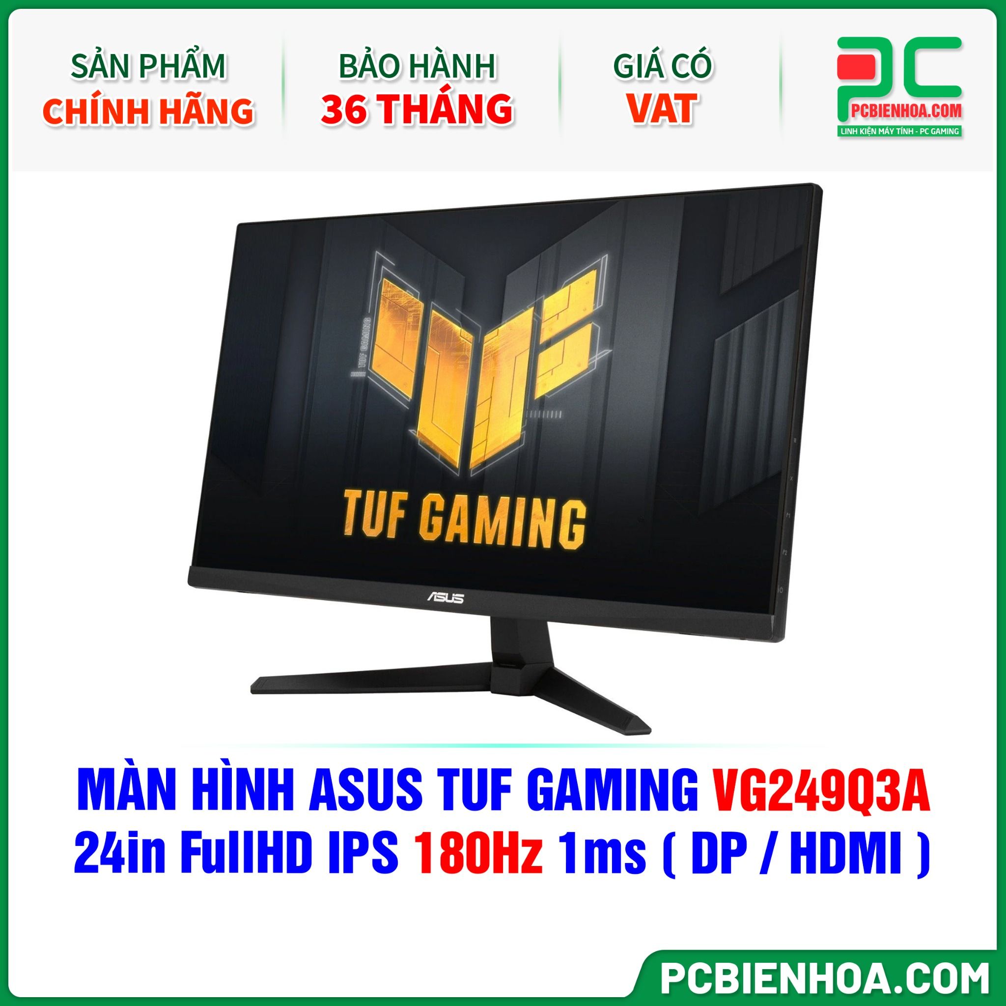 MÀN HÌNH ASUS TUF GAMING VG249Q3A - 24in FullHD IPS 180Hz 1ms ( DP / HDMI )
