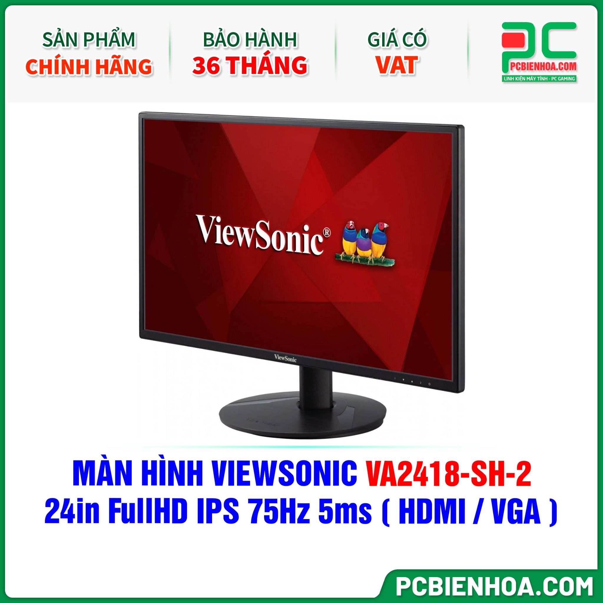 MÀN HÌNH VIEWSONIC VA2418-SH-2 - 24in FullHD IPS 75Hz 5ms ( HDMI / VGA )