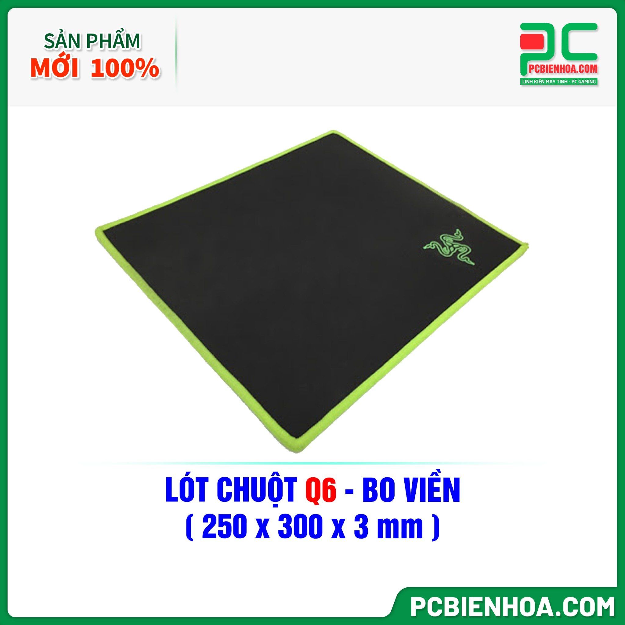 LÓT CHUỘT Q6 - BO VIỀN ( 250 x 300 x 3 mm )