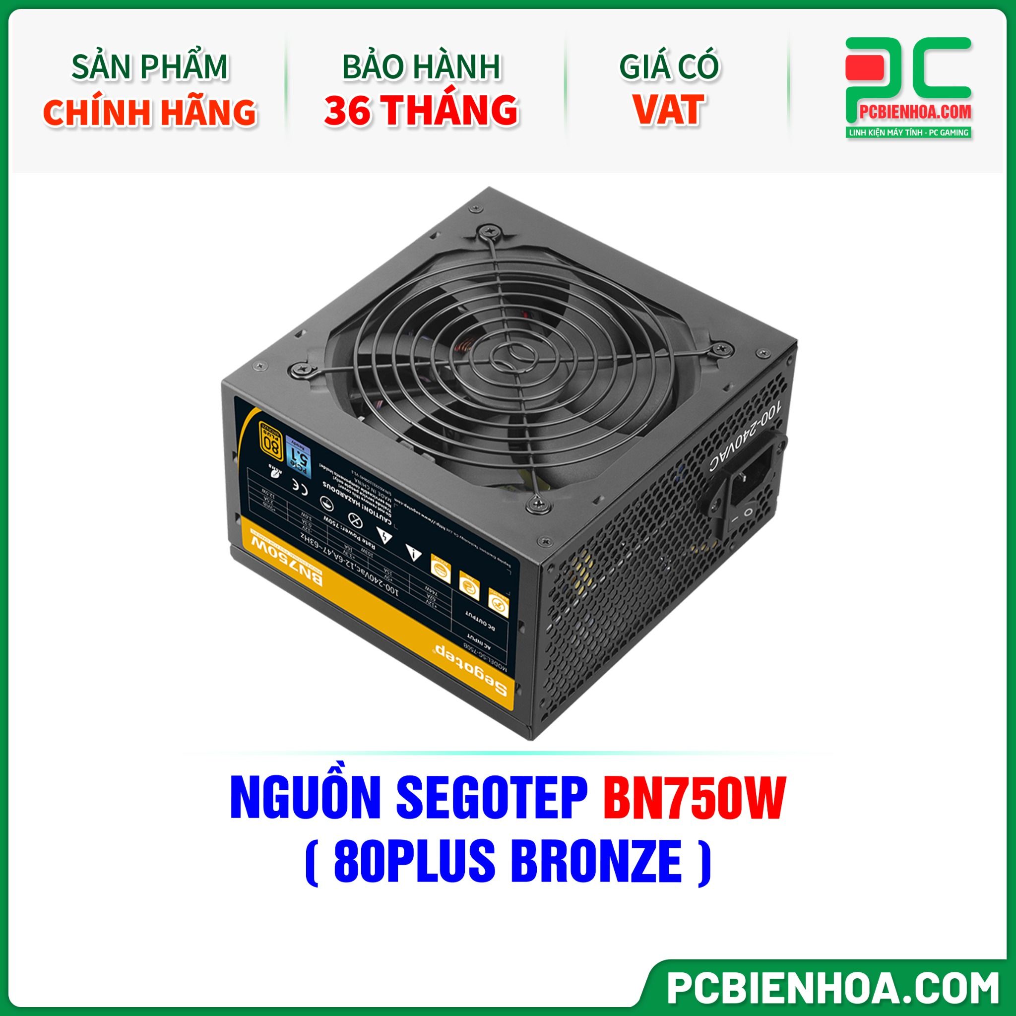 NGUỒN SEGOTEP BN750W ( 80PLUS BRONZE )