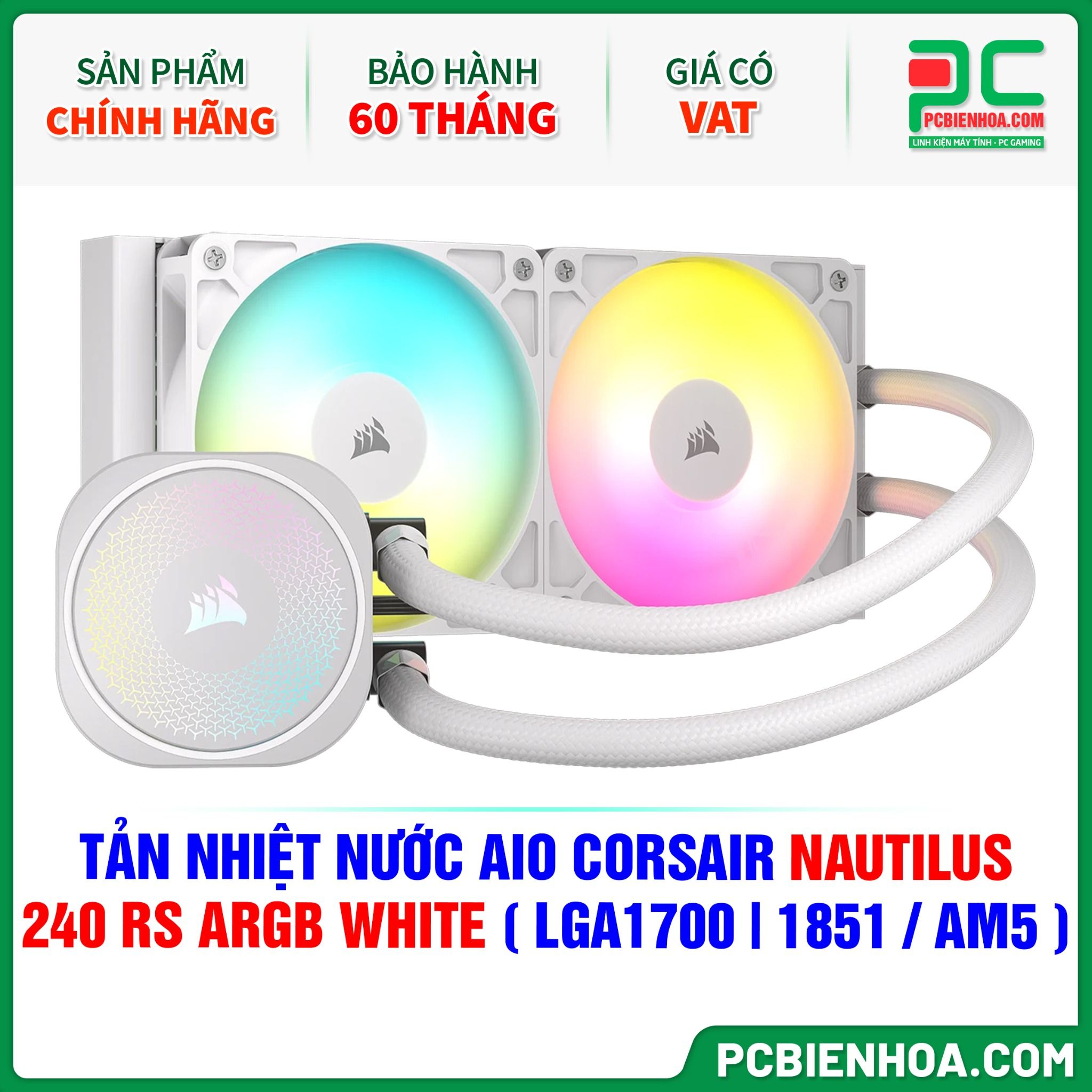 TẢN NHIỆT NƯỚC AIO CORSAIR NAUTILUS 240 RS ARGB WHITE ( HỖ TRỢ SOCKET LGA1700|1851 / AM5 )