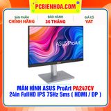  MÀN HÌNH ASUS ProArt PA247CV 24in FullHD IPS 75Hz 5ms ( HDMI / DP ) 