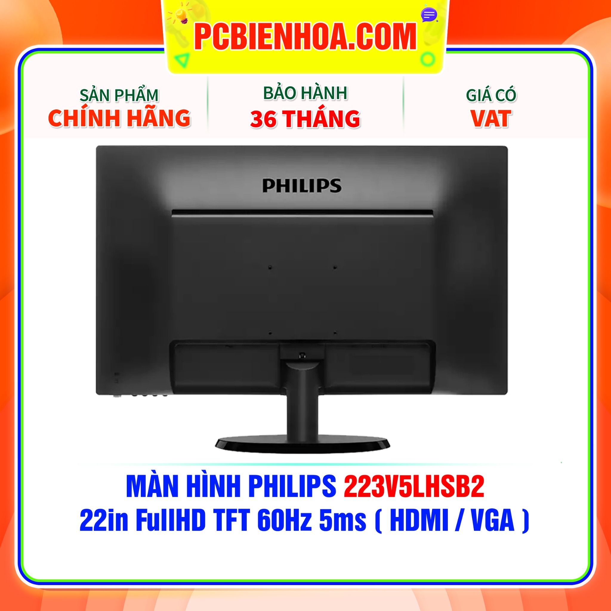  MÀN HÌNH PHILIPS 223V5LHSB2 22in FullHD TFT 60Hz 5ms ( HDMI / VGA ) 
