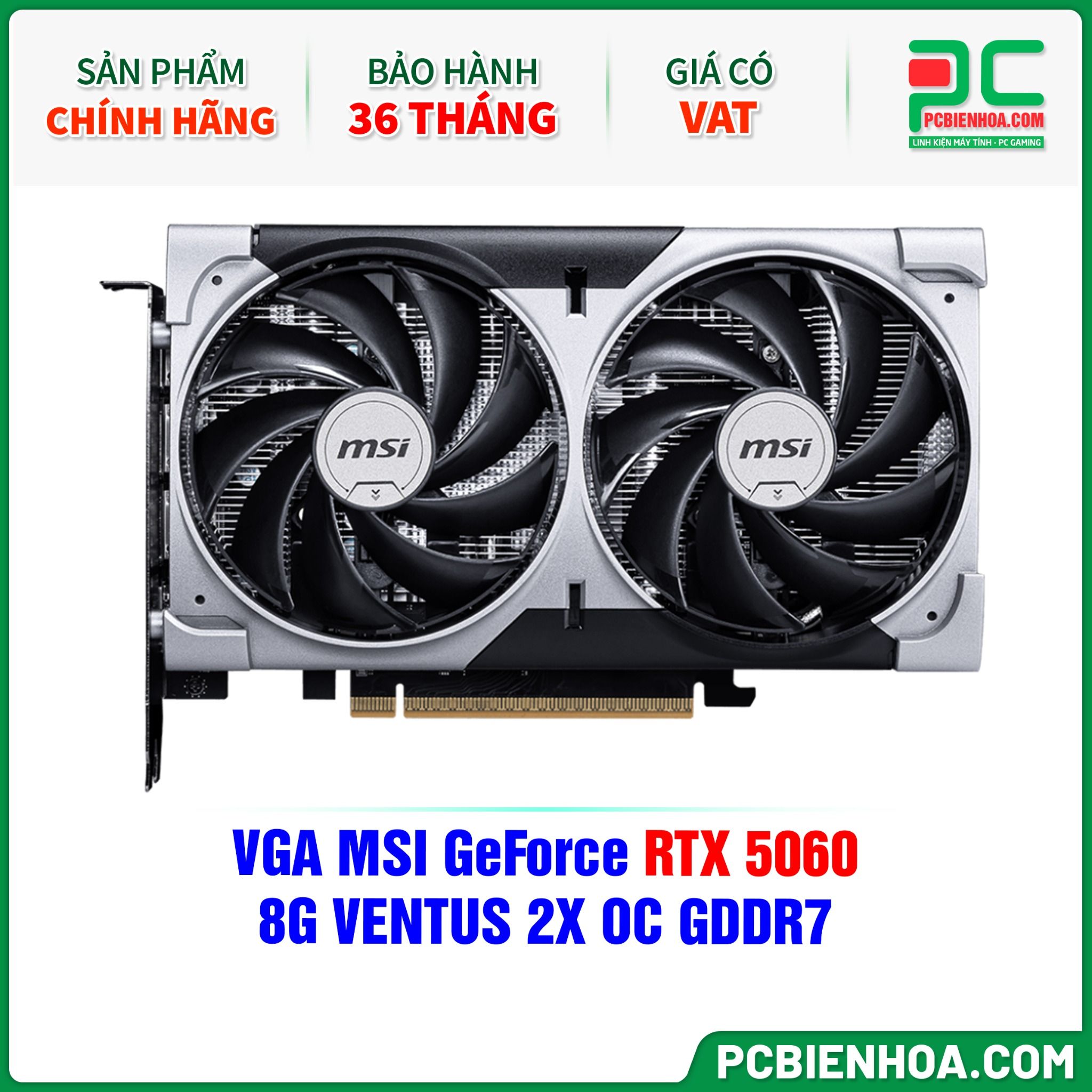 VGA MSI GeForce RTX 5060 8G VENTUS 2X OC GDDR7